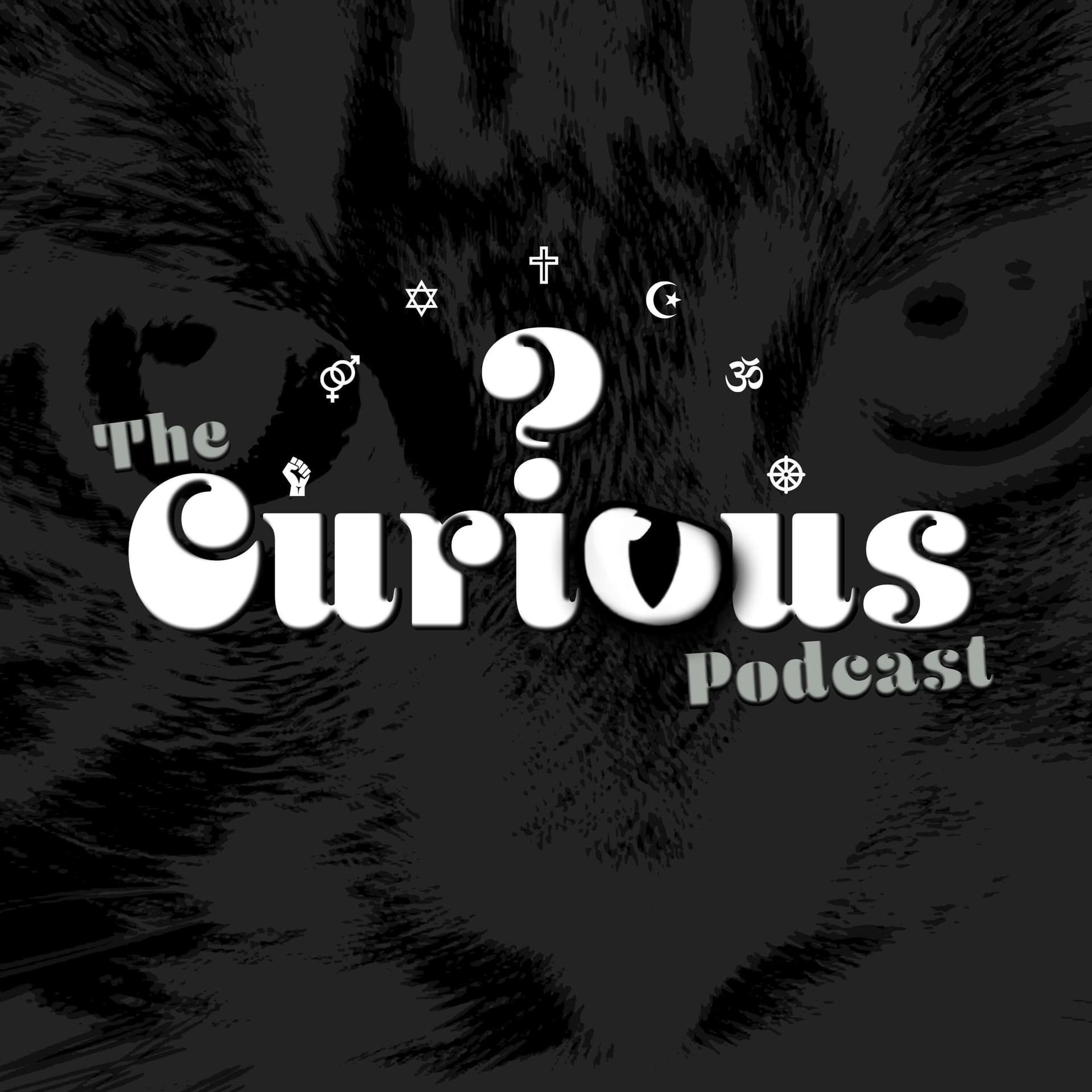 The Curious Podcast - Podcasts