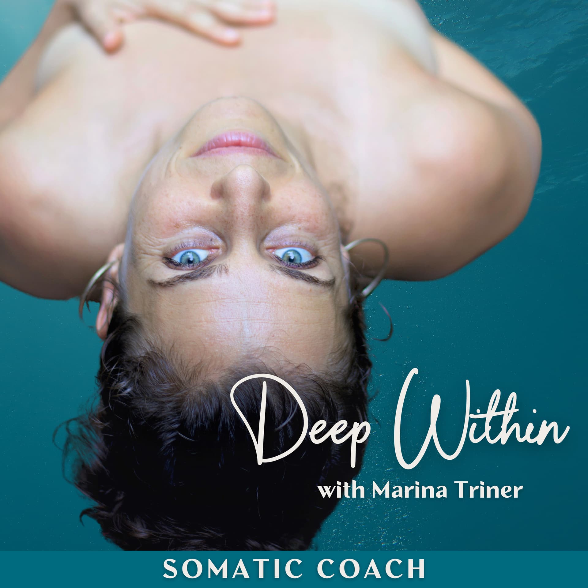 Deep Within with Marina Triner, The Compassionate Somatic Coach - Podcasts