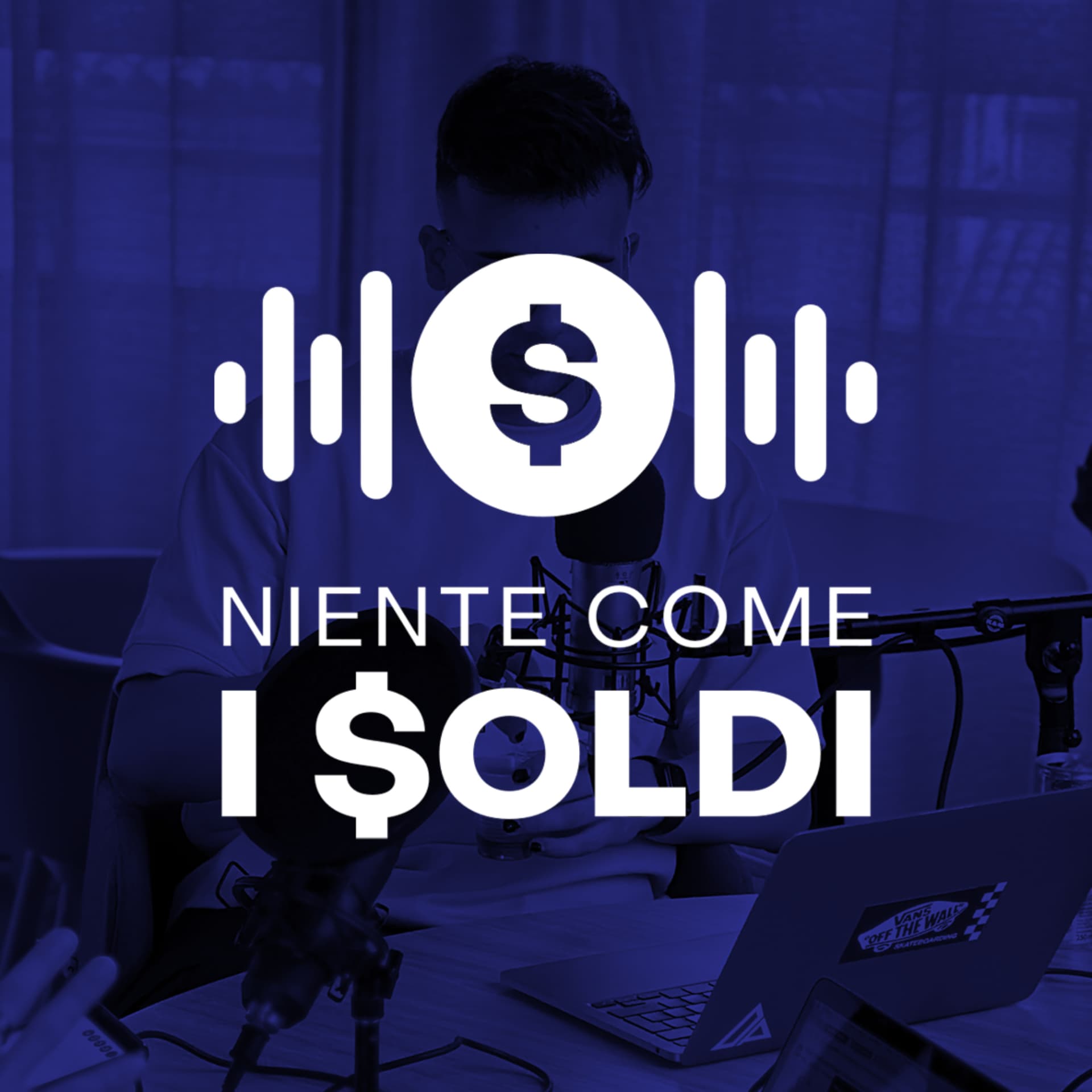 Niente come i Soldi - Podcasts