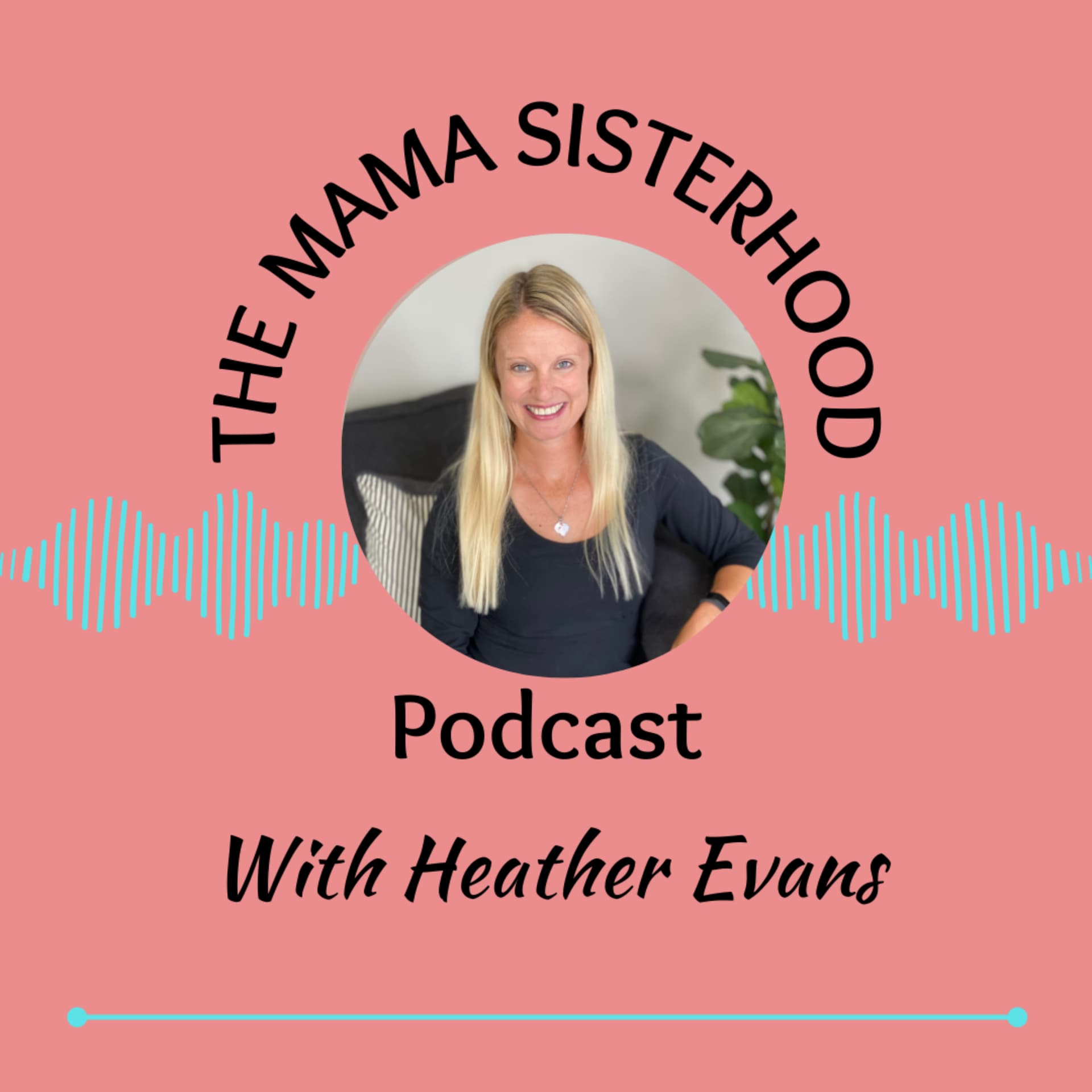 The Mama Sisterhood - Podcasts