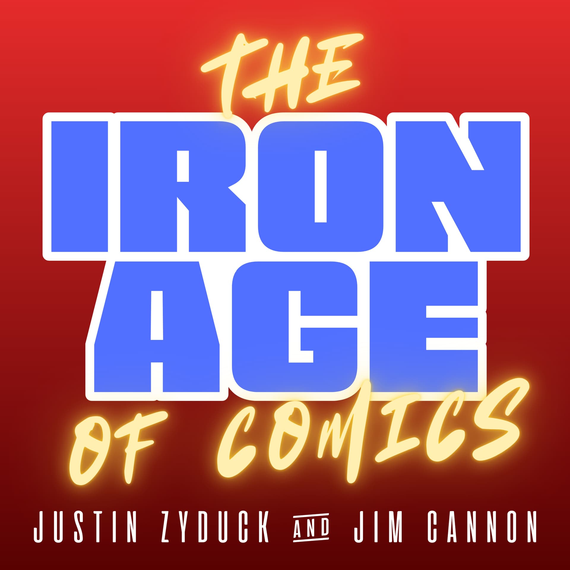 The Iron Age of Comics - Podcasts