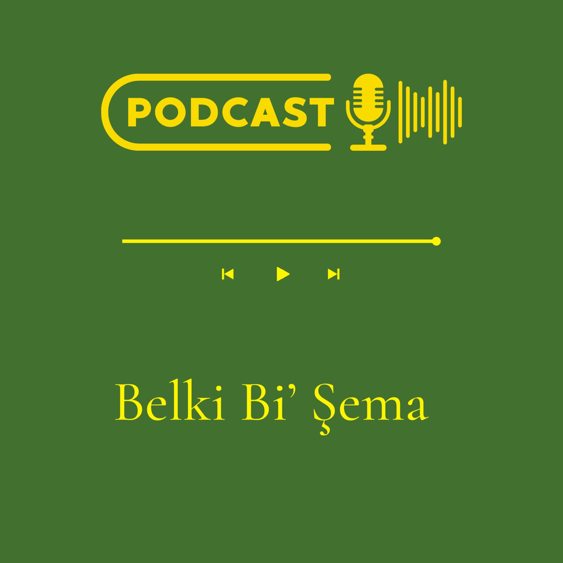 Belki Bi' Şema - Podcasts