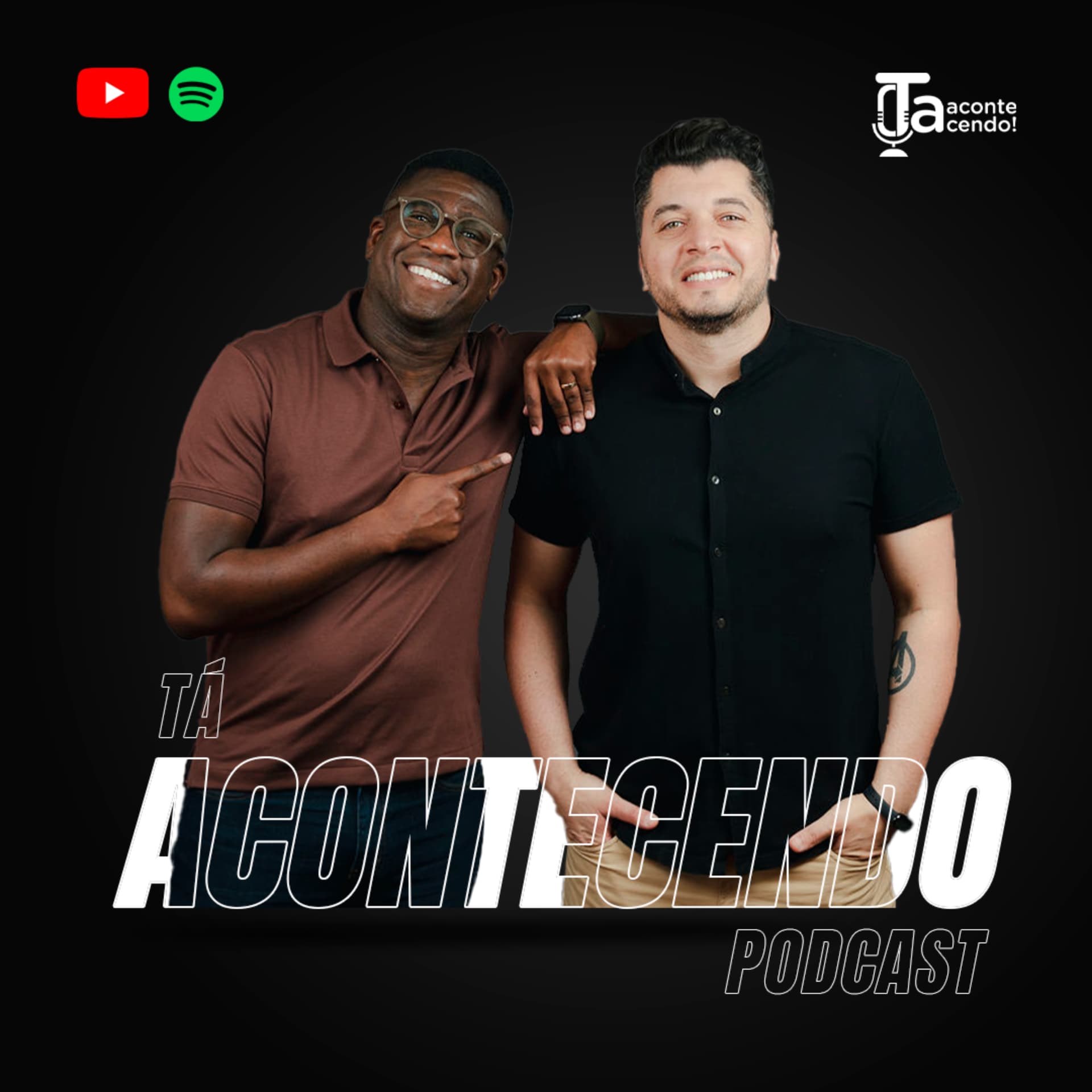 Ta Acontecendo - Podcasts