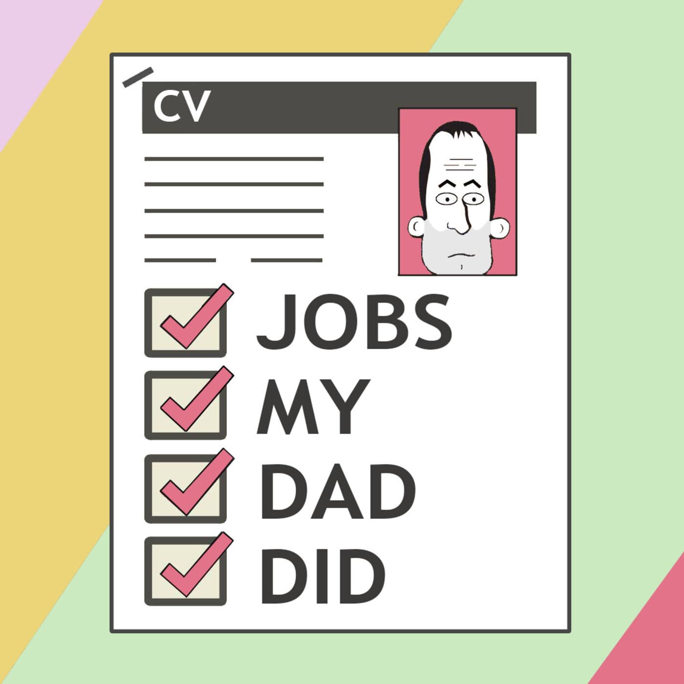 Jobs My Dad Did Podcast - Podcasts