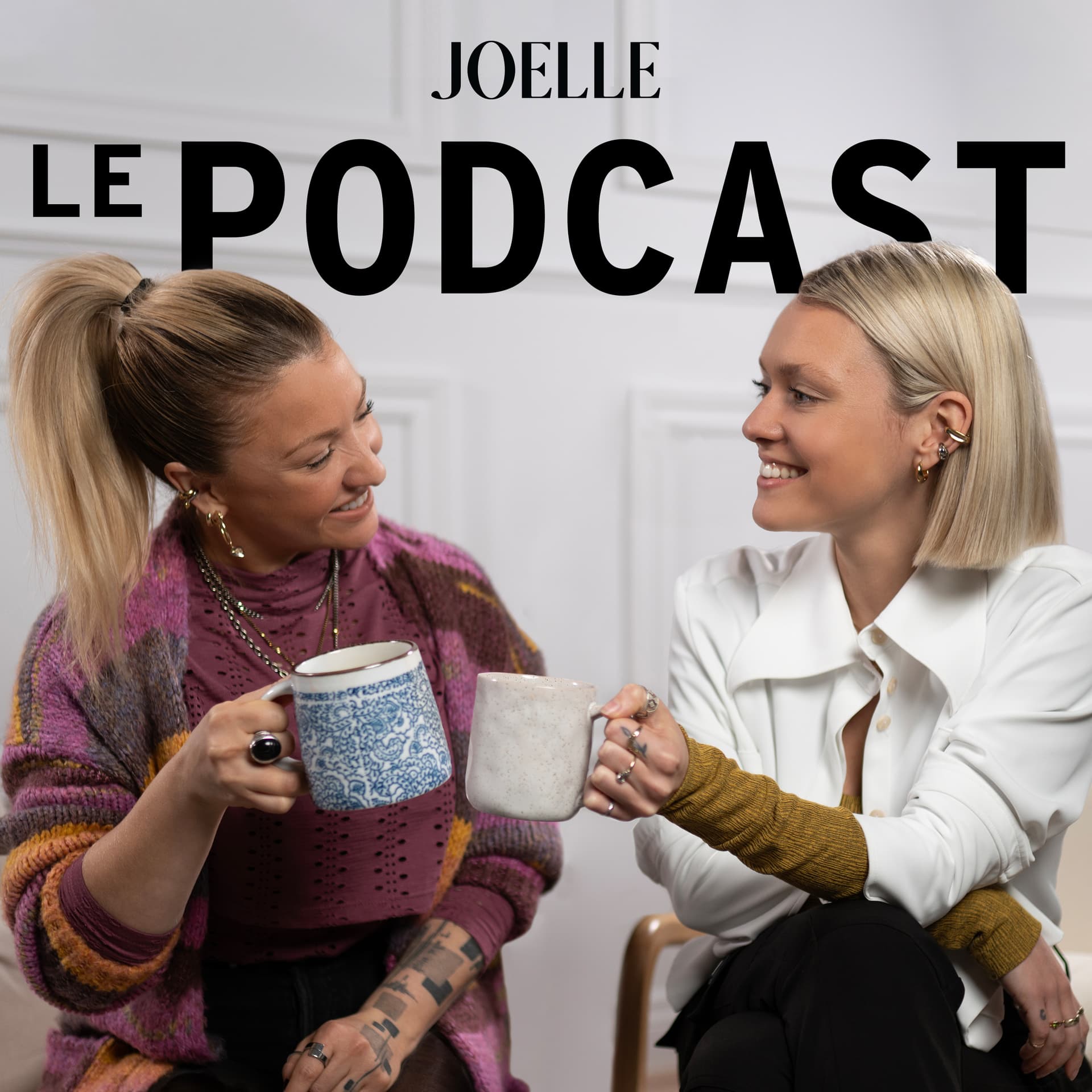 JOELLE TV : Le podcast - Podcasts