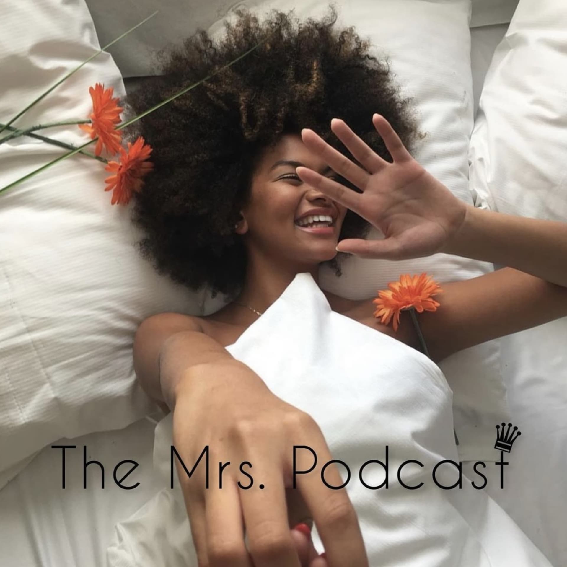 The Mrs. Podcast - Podcasts
