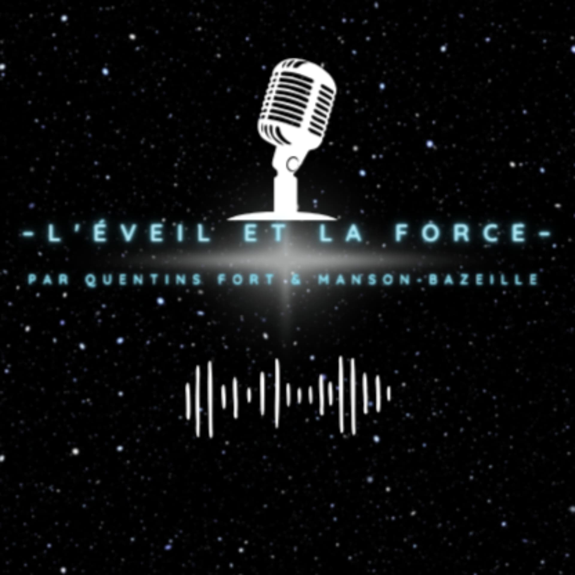 L'Éveil et La Force avec Quentin Fort - Podcasts