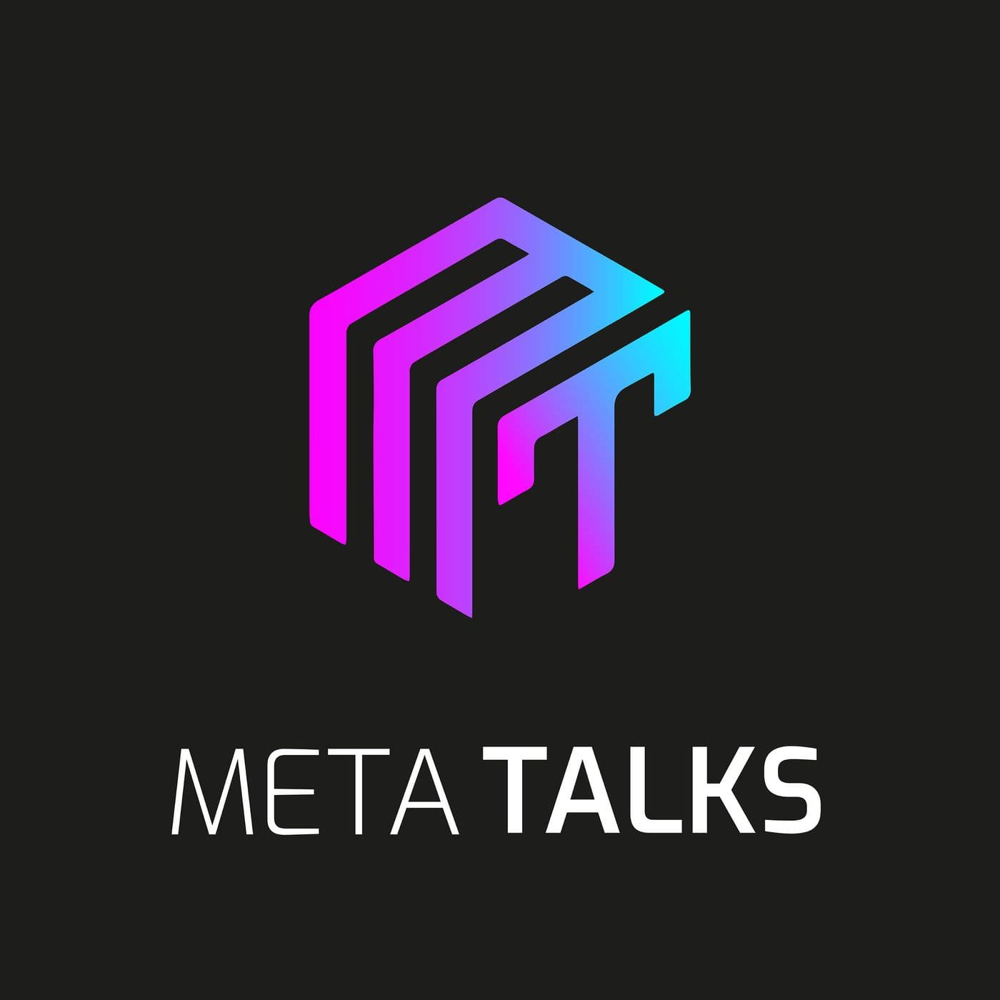 Meta Talks Podcast - Podcasts