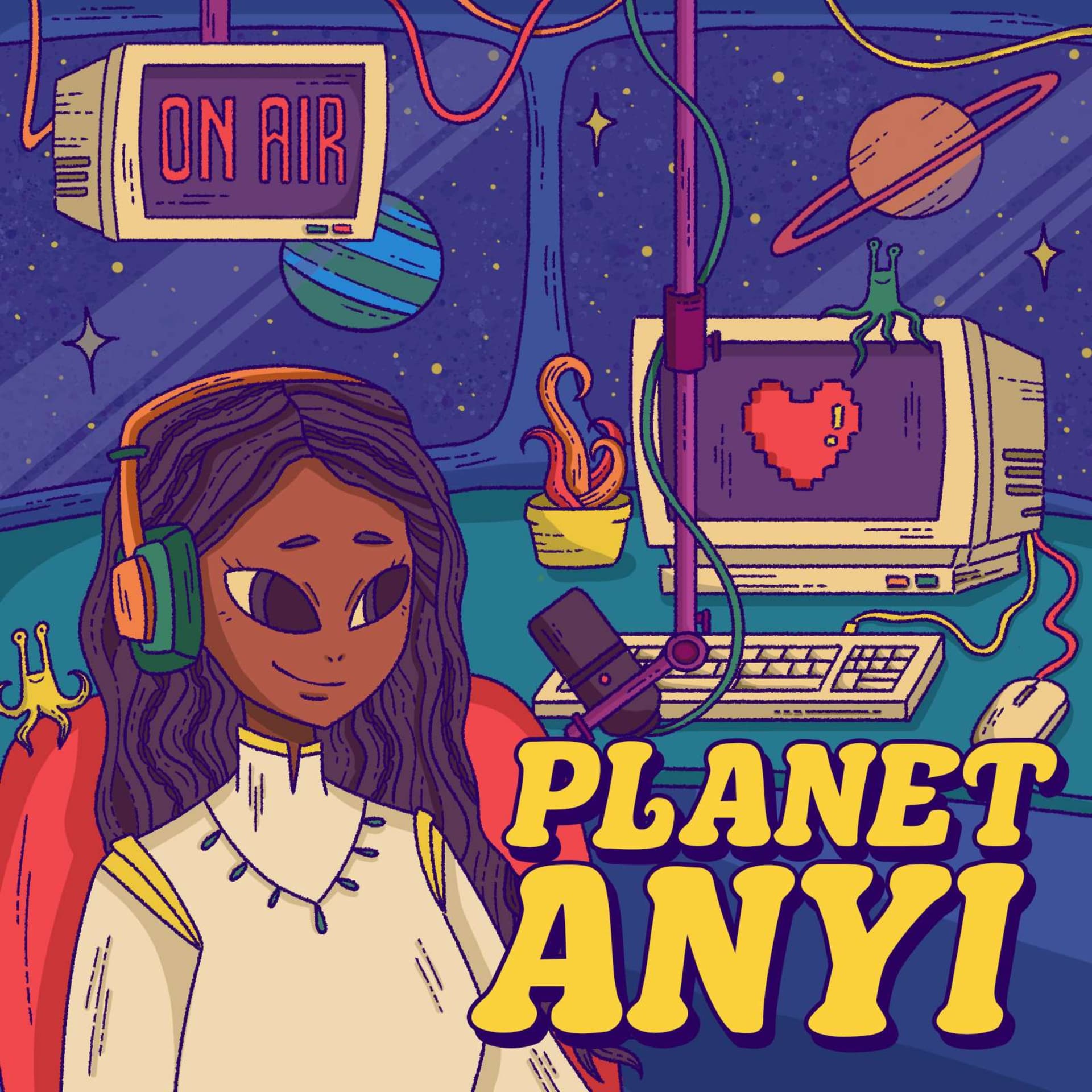 Planet Anyi - Podcasts