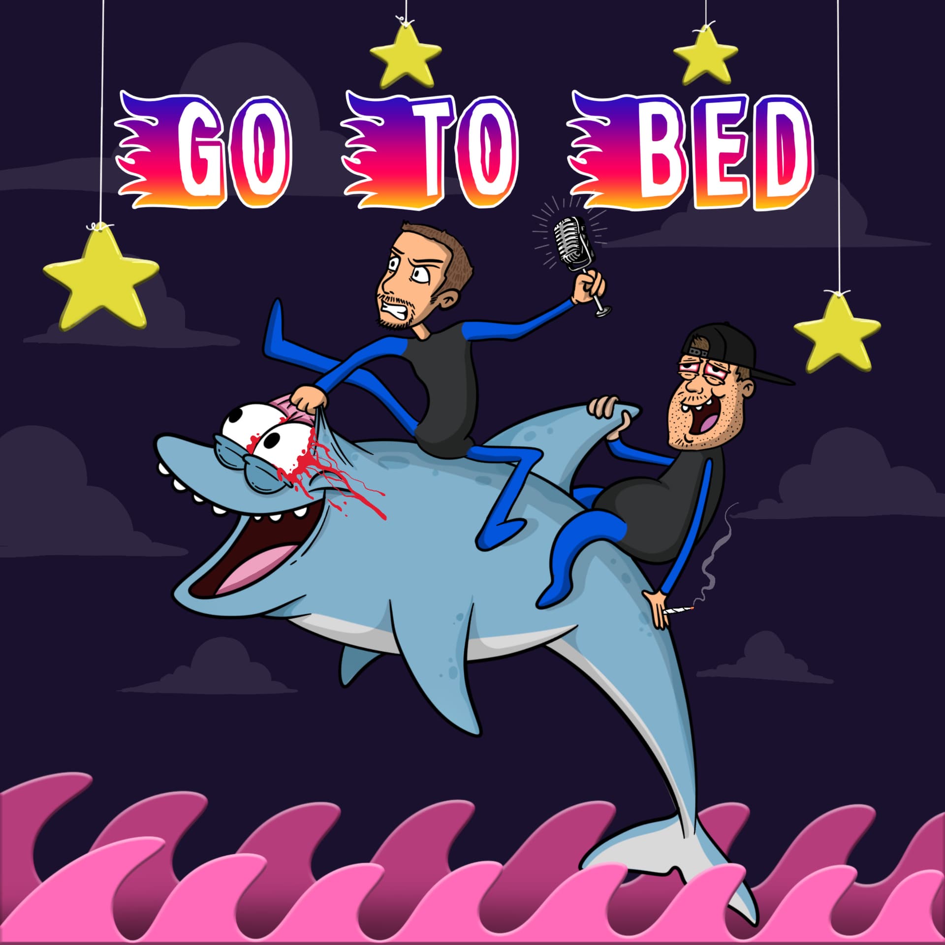 GO TO BED - Podcasts