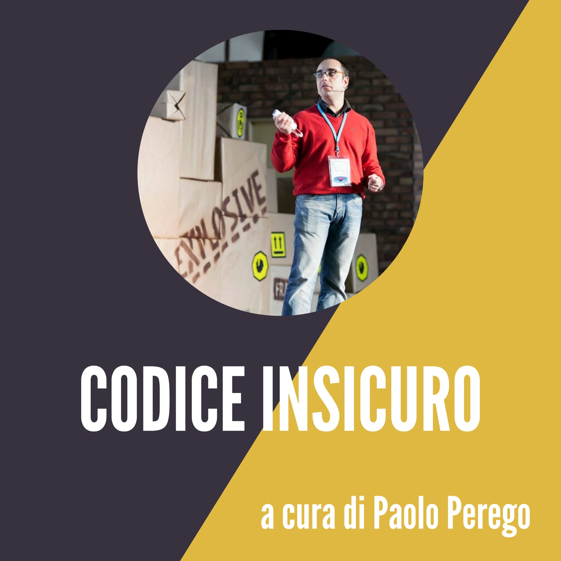 Codice Insicuro - (a cura di Paolo Perego) - Podcasts