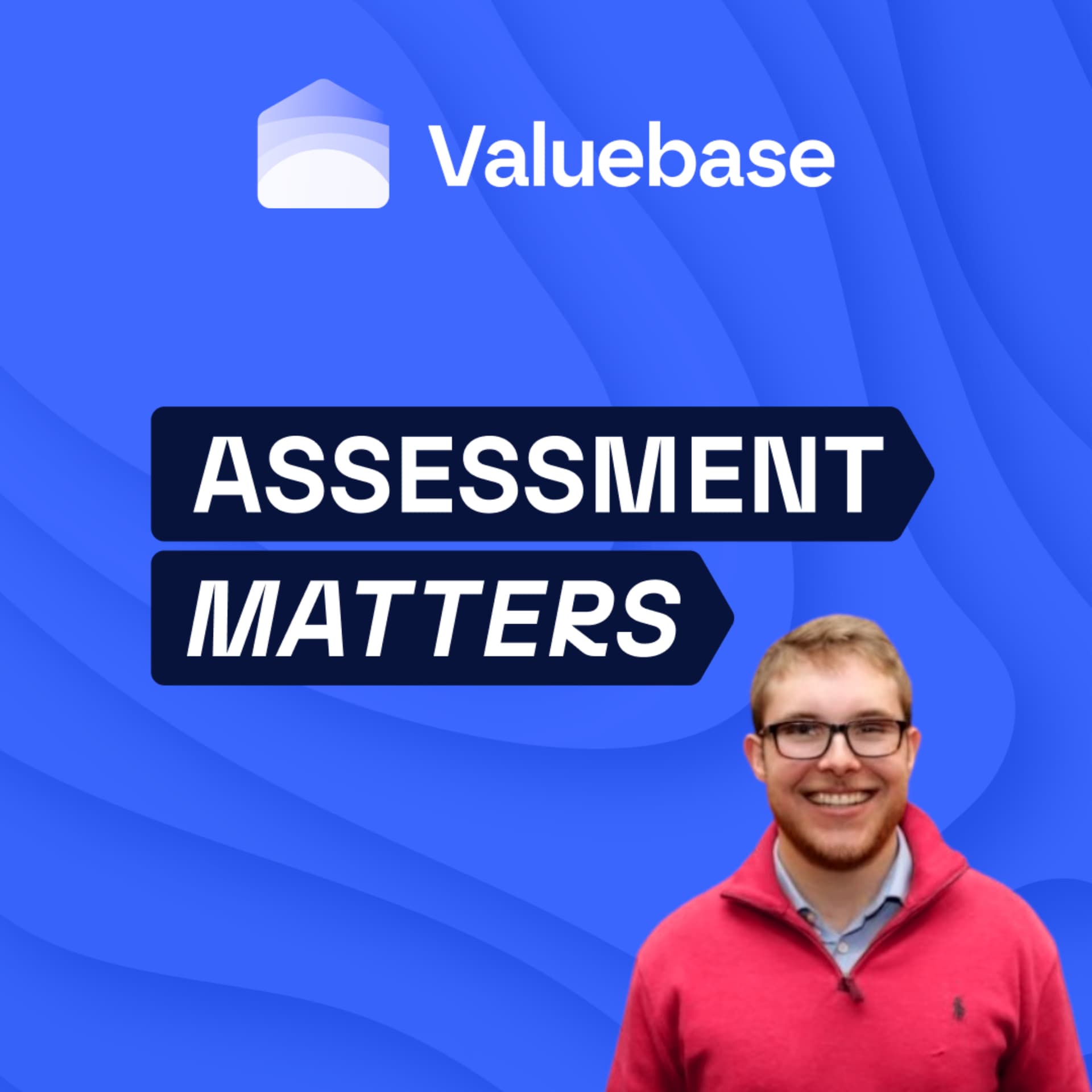 Assessment Matters by Valuebase.ai - Podcasts