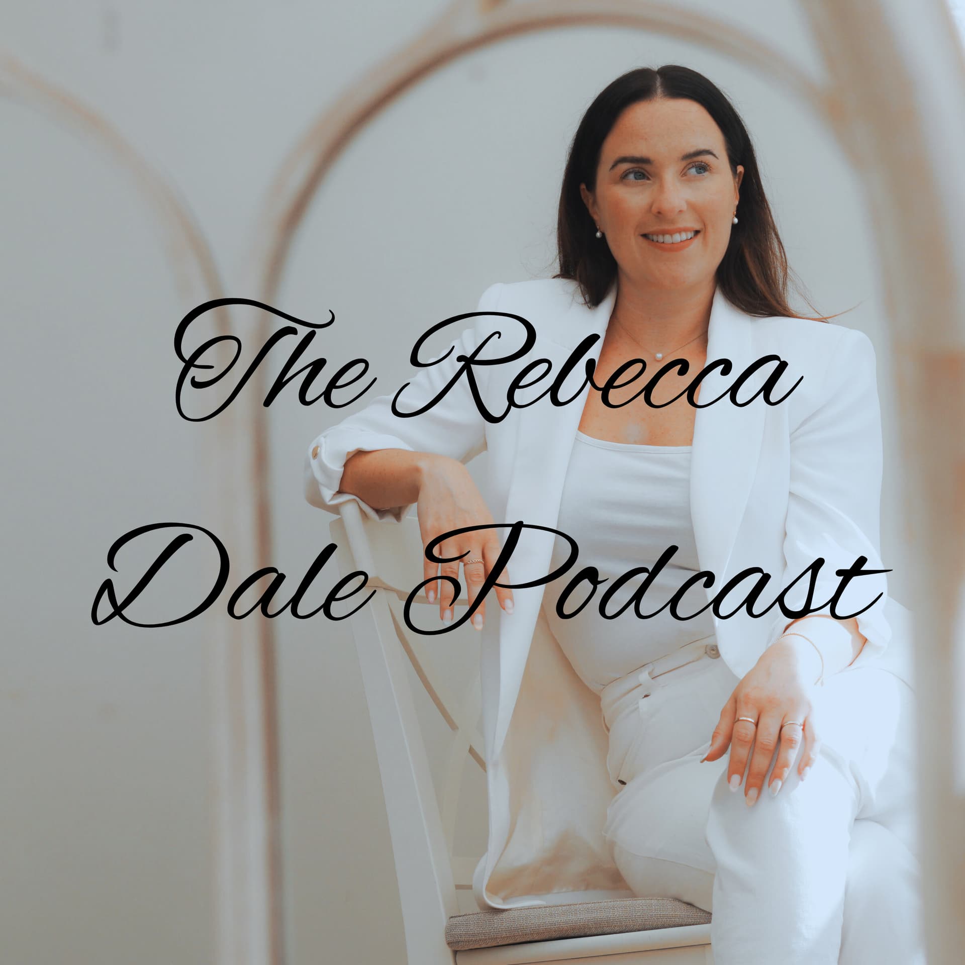 The Rebecca Dale Podcast - Podcasts