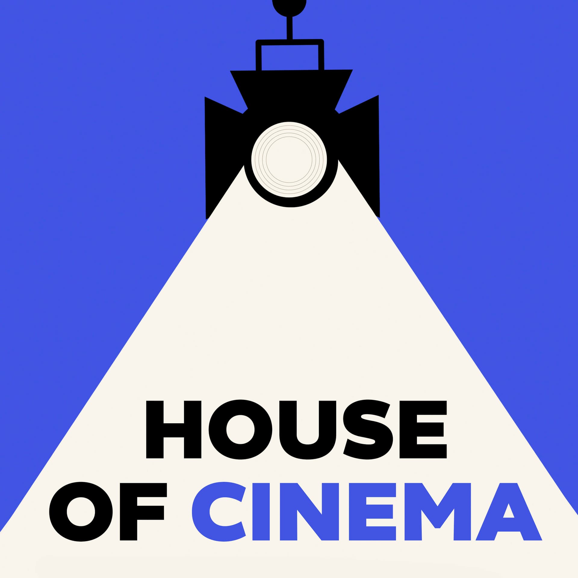 House of Cinema - Podcasts