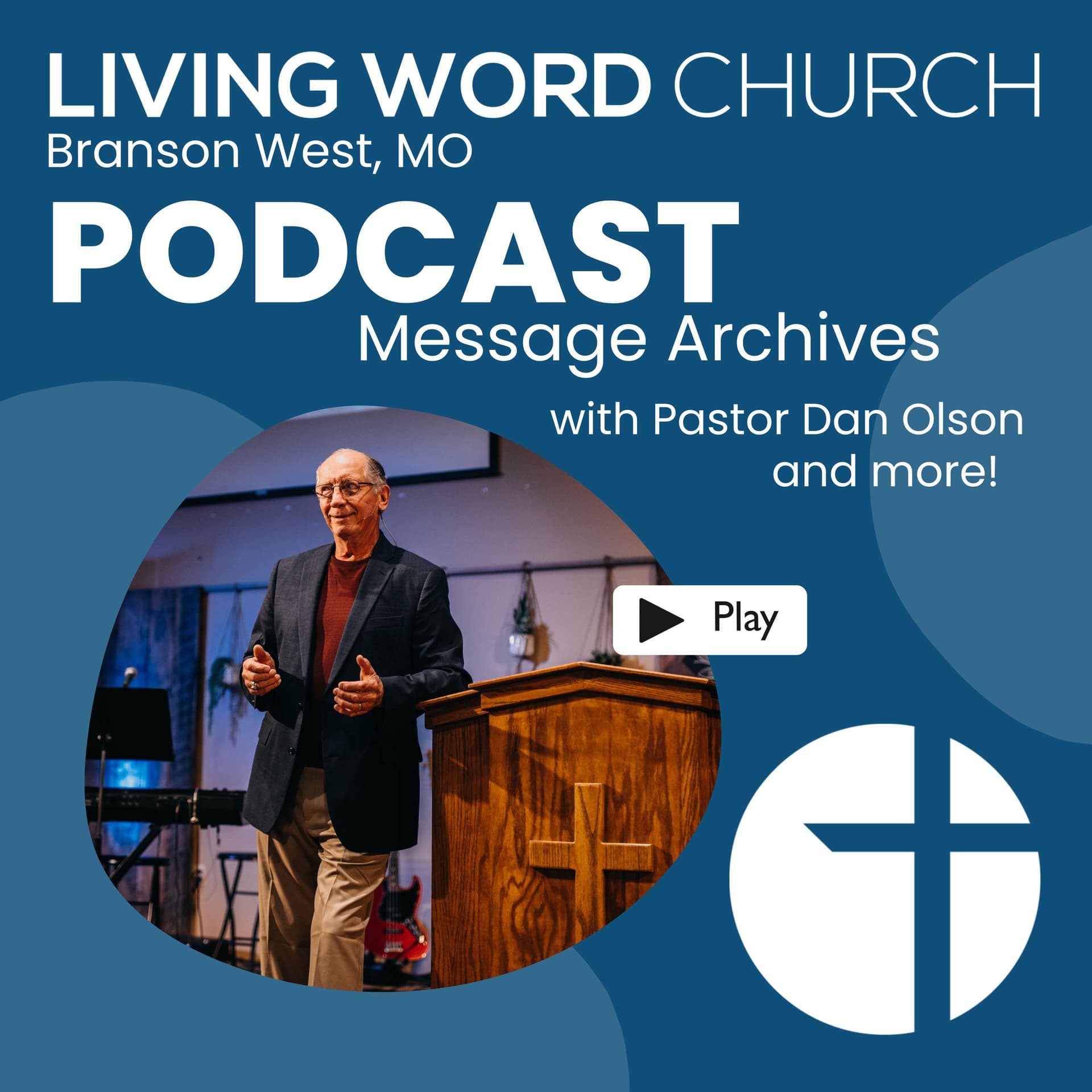 Living Word Church | Branson West, MO - Podcasts