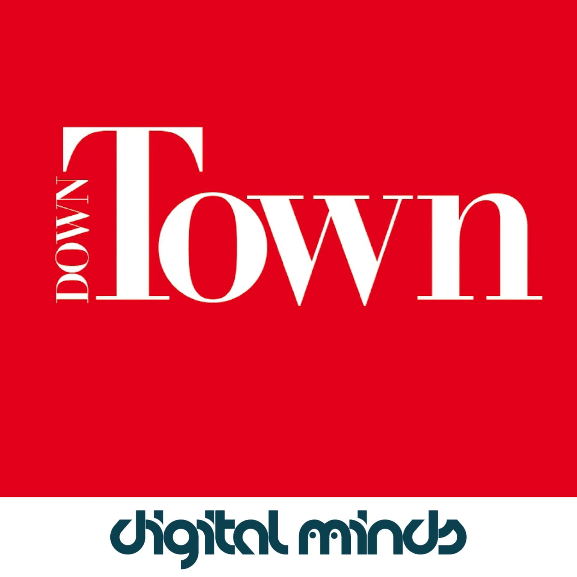 DownTown Magazine - Podcasts