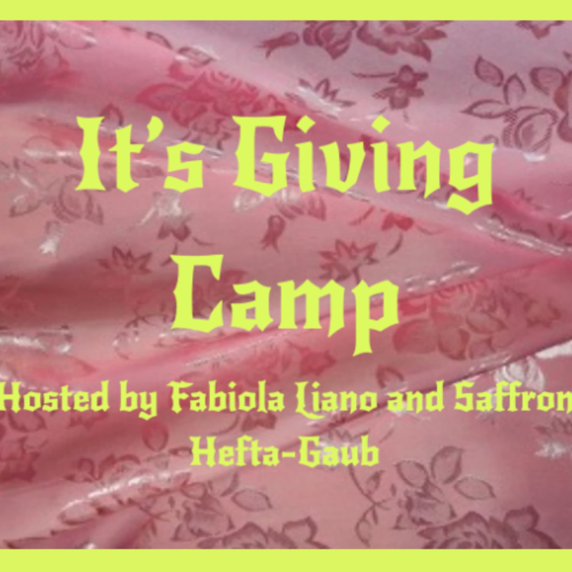 It's Giving Camp