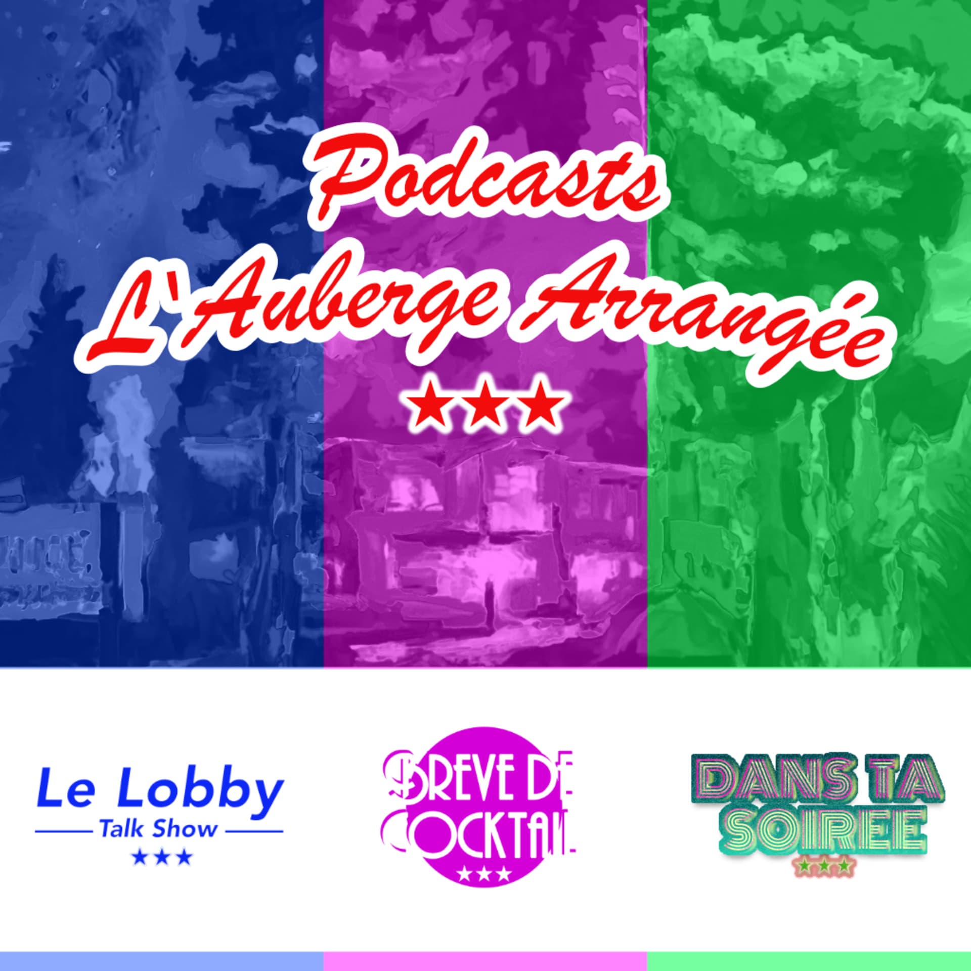 L'Auberge Arrangée - Podcasts