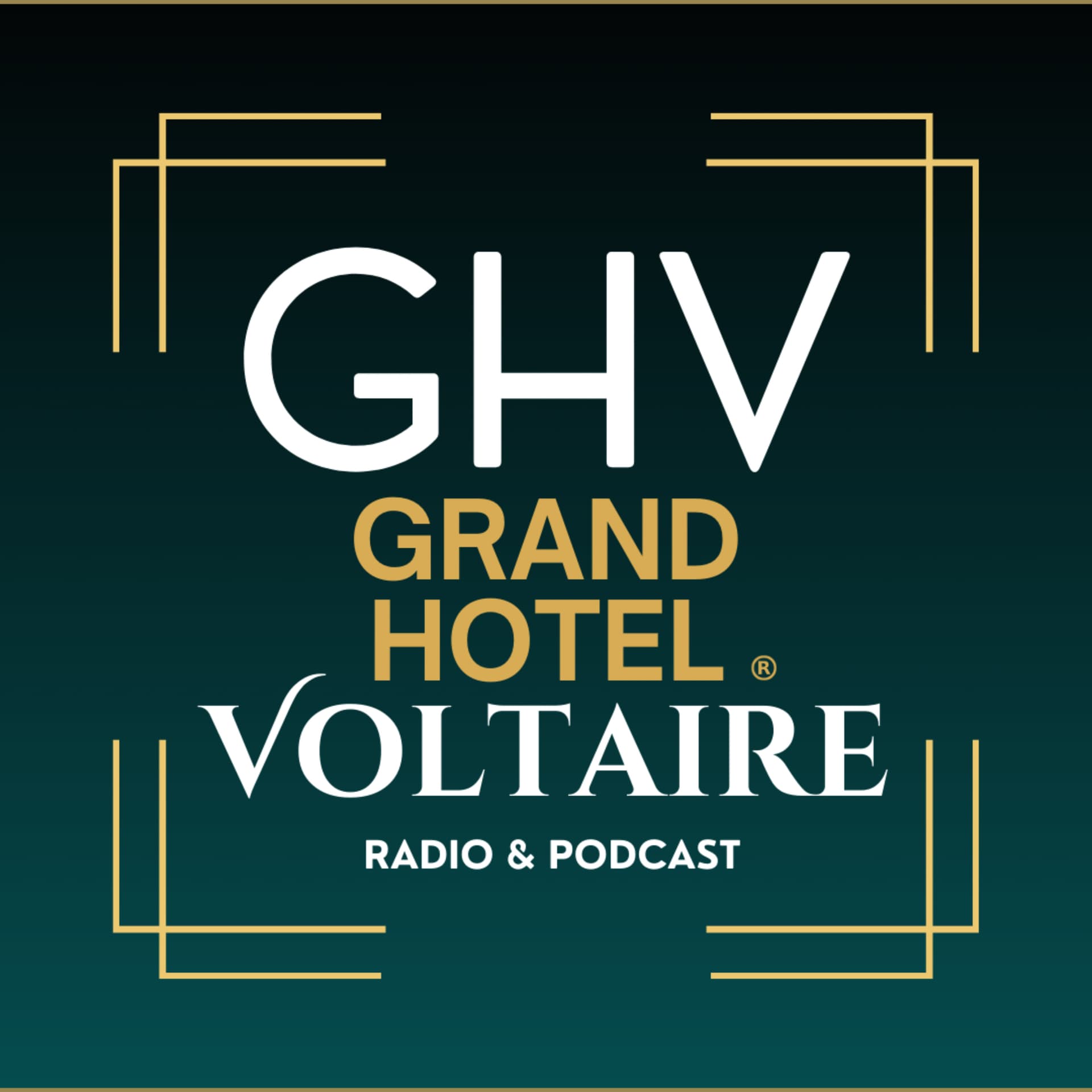 GHV Grand Hotel Voltaire - Podcasts