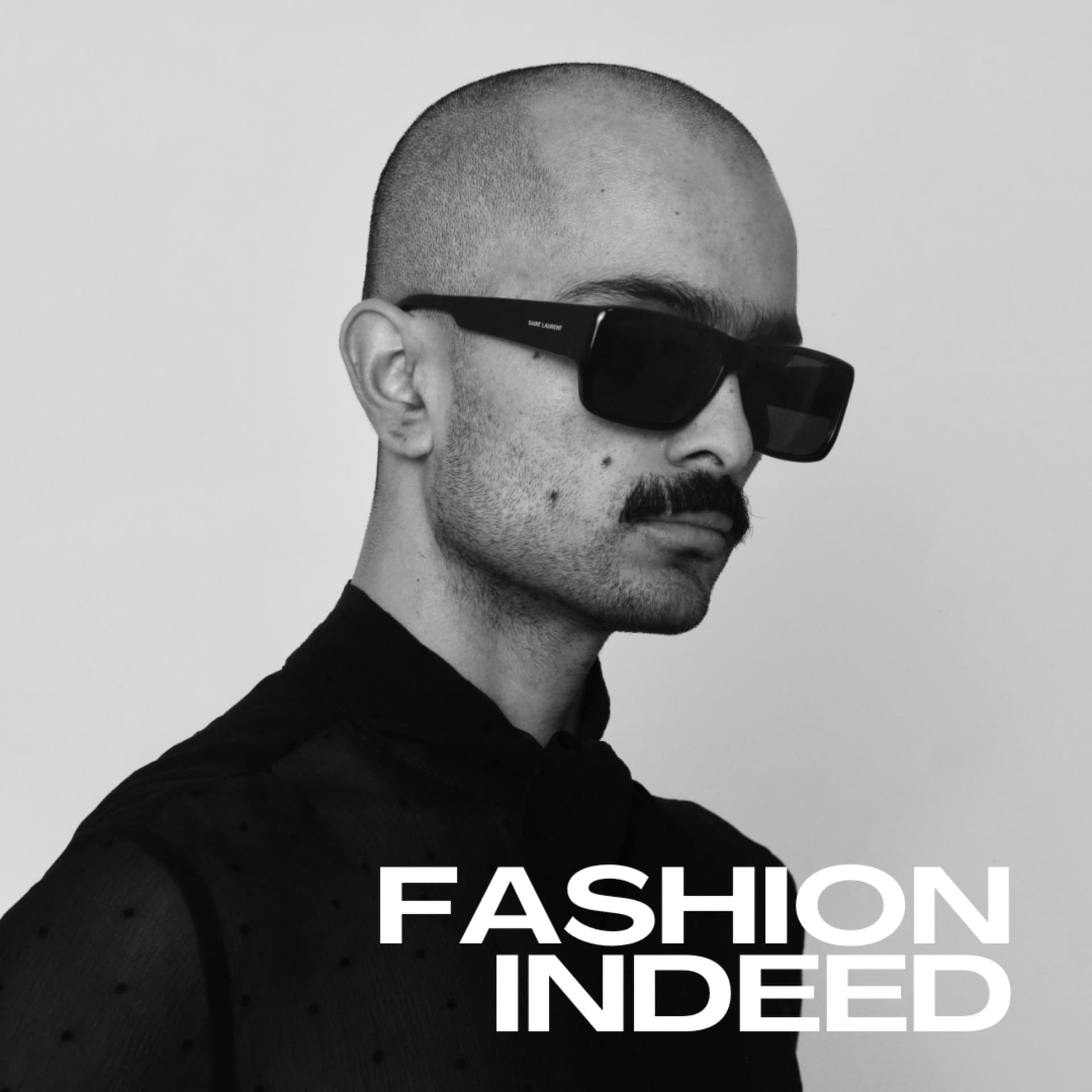FASHION, INDEED. - Podcasts