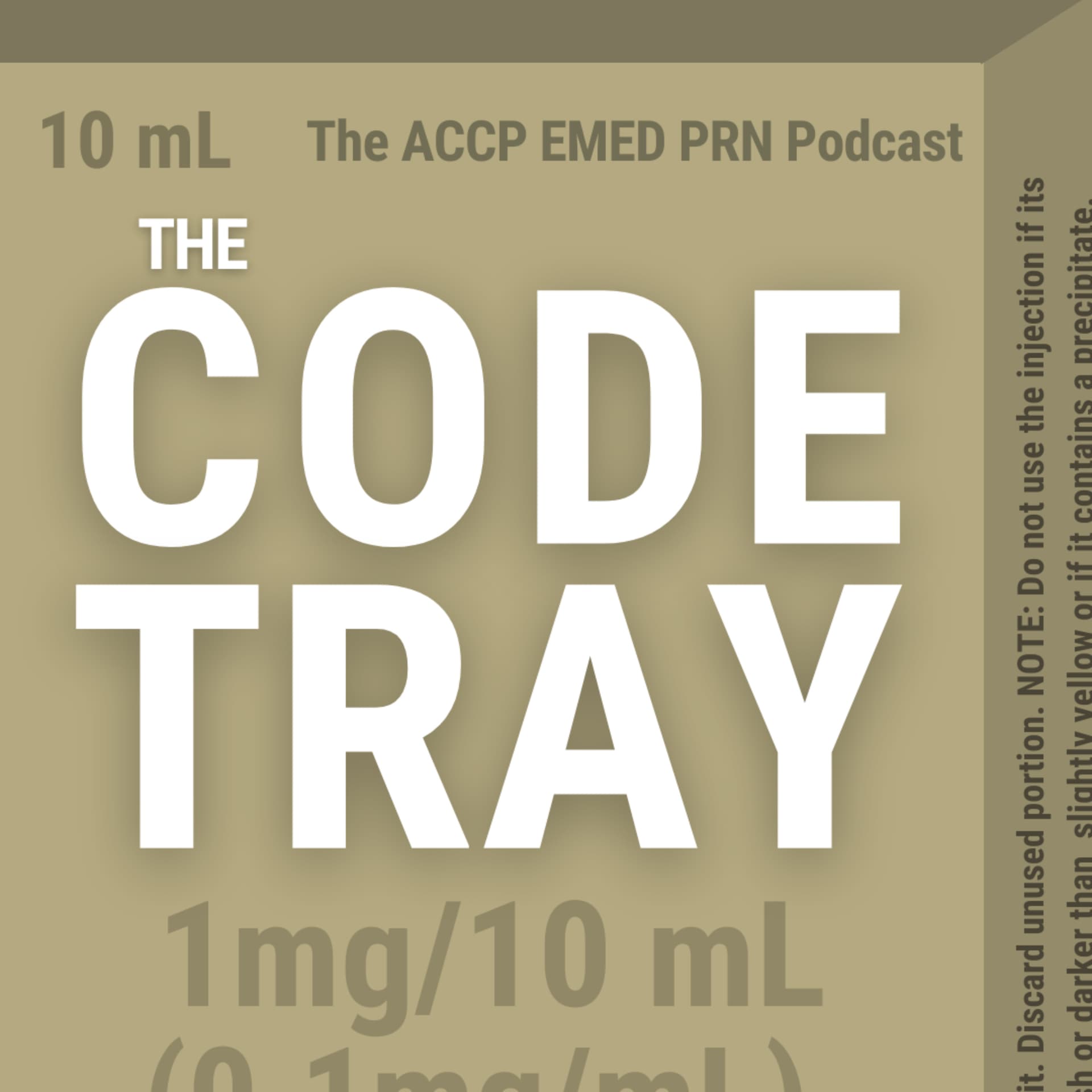 The Code Tray: The ACCP Emergency Medicine PRN Podcast - Podcasts