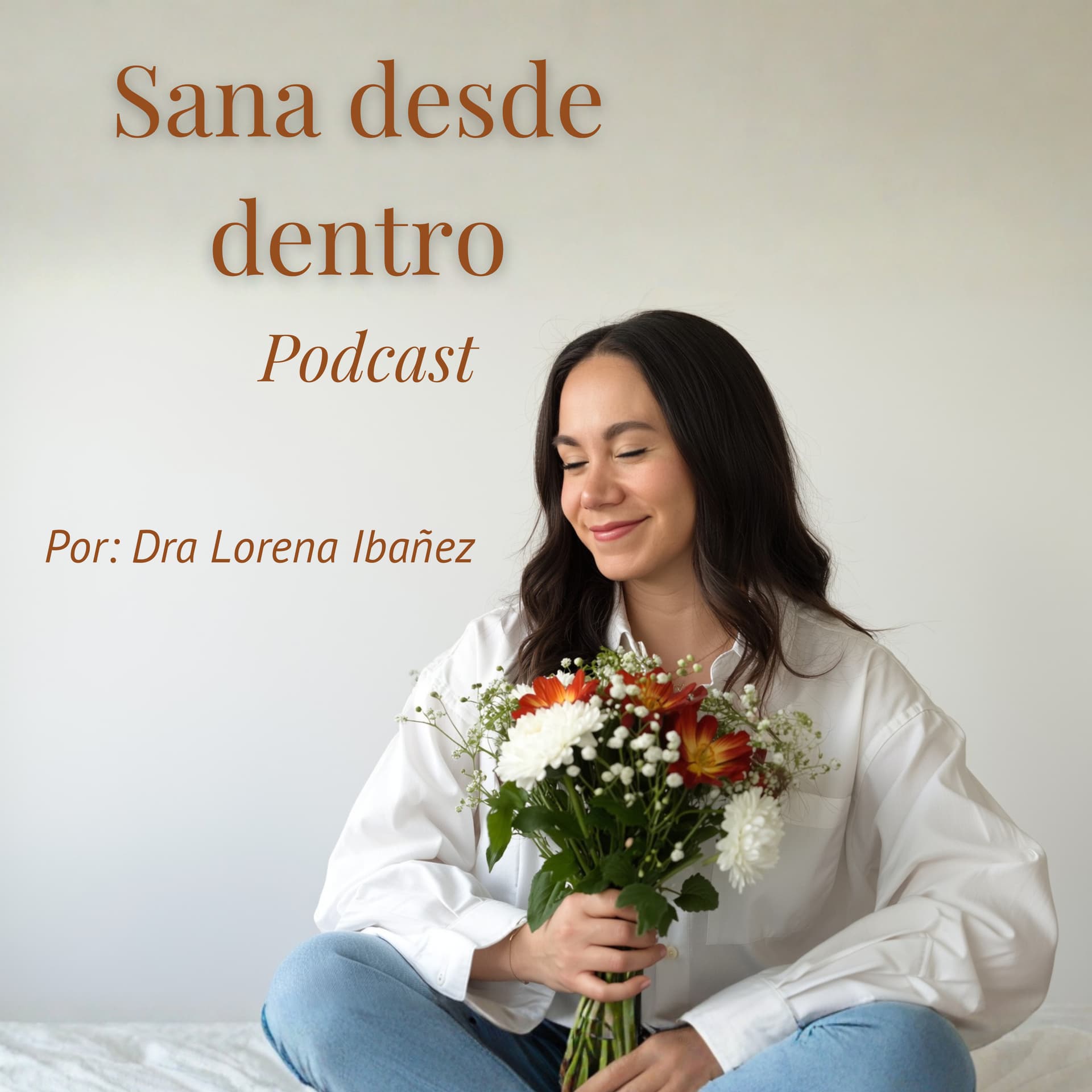 Sana desde dentro - Podcasts