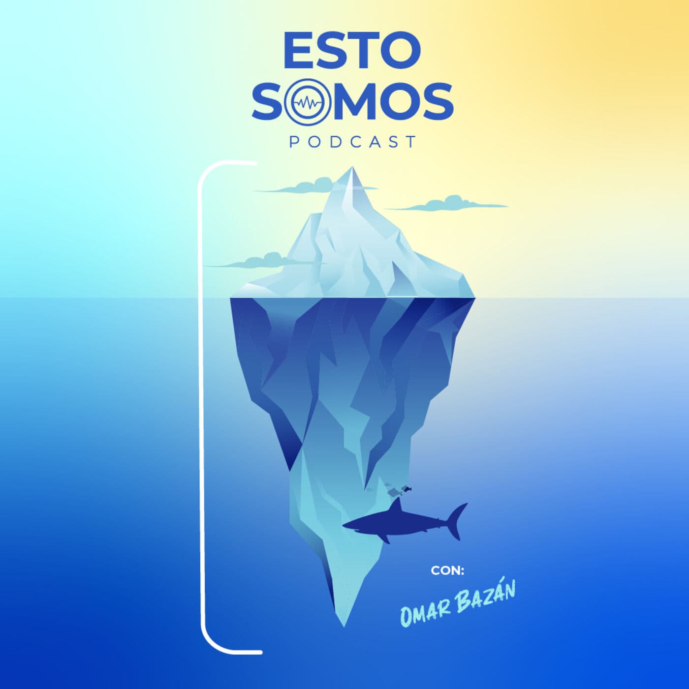 Esto Somos Podcast con Omar Bazán - Podcasts