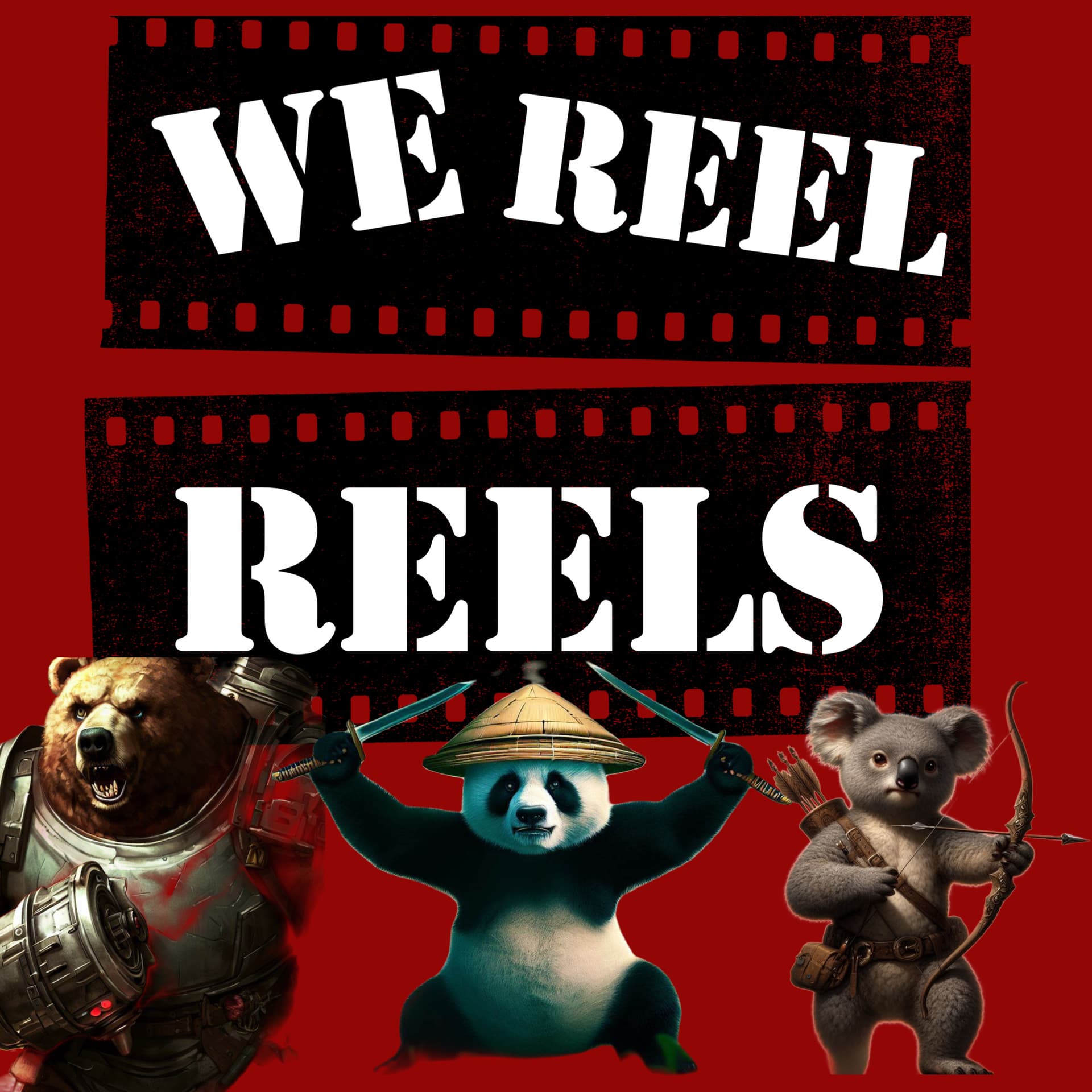 We Reel Reels - Podcasts