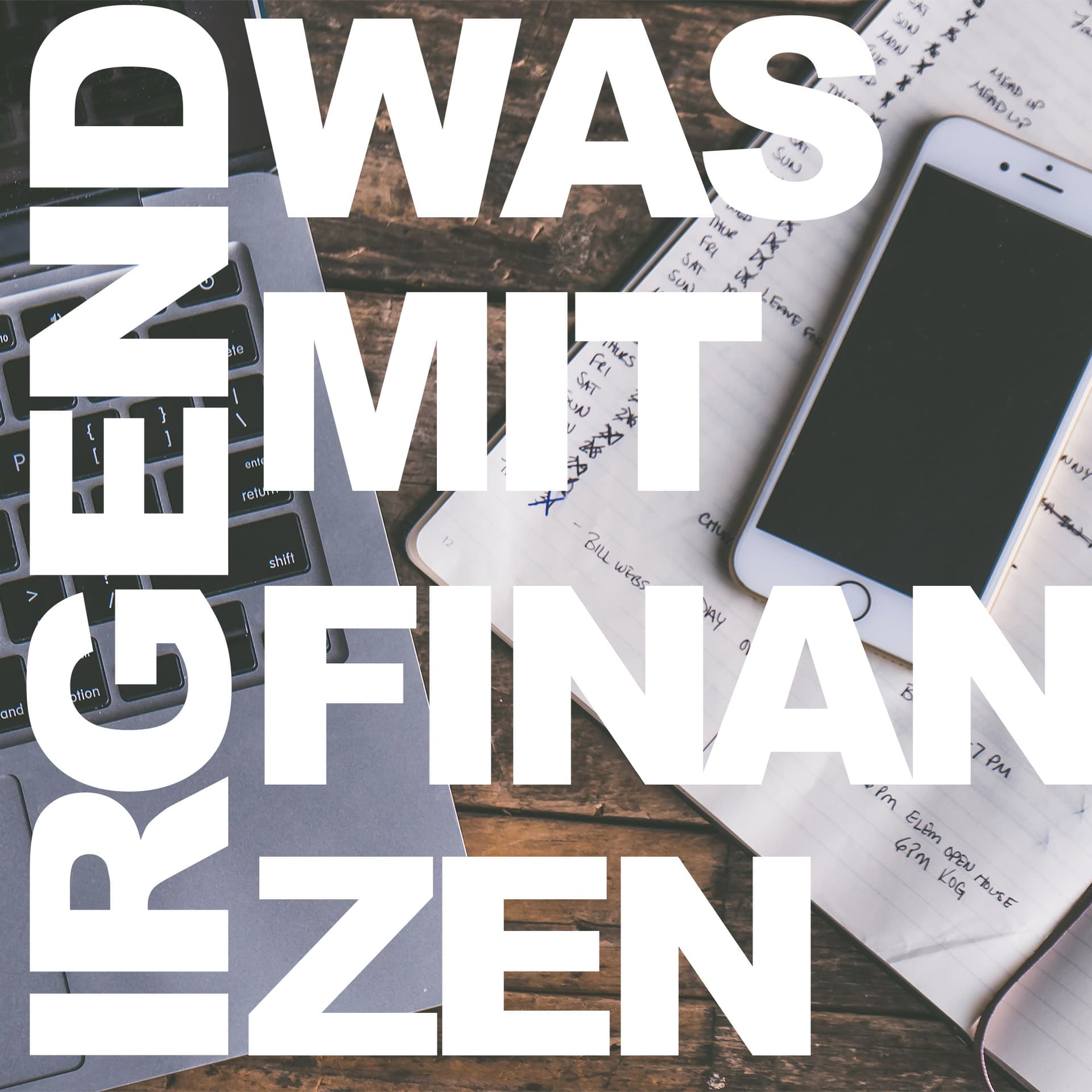 Irgendwas mit Finanzen - Podcasts
