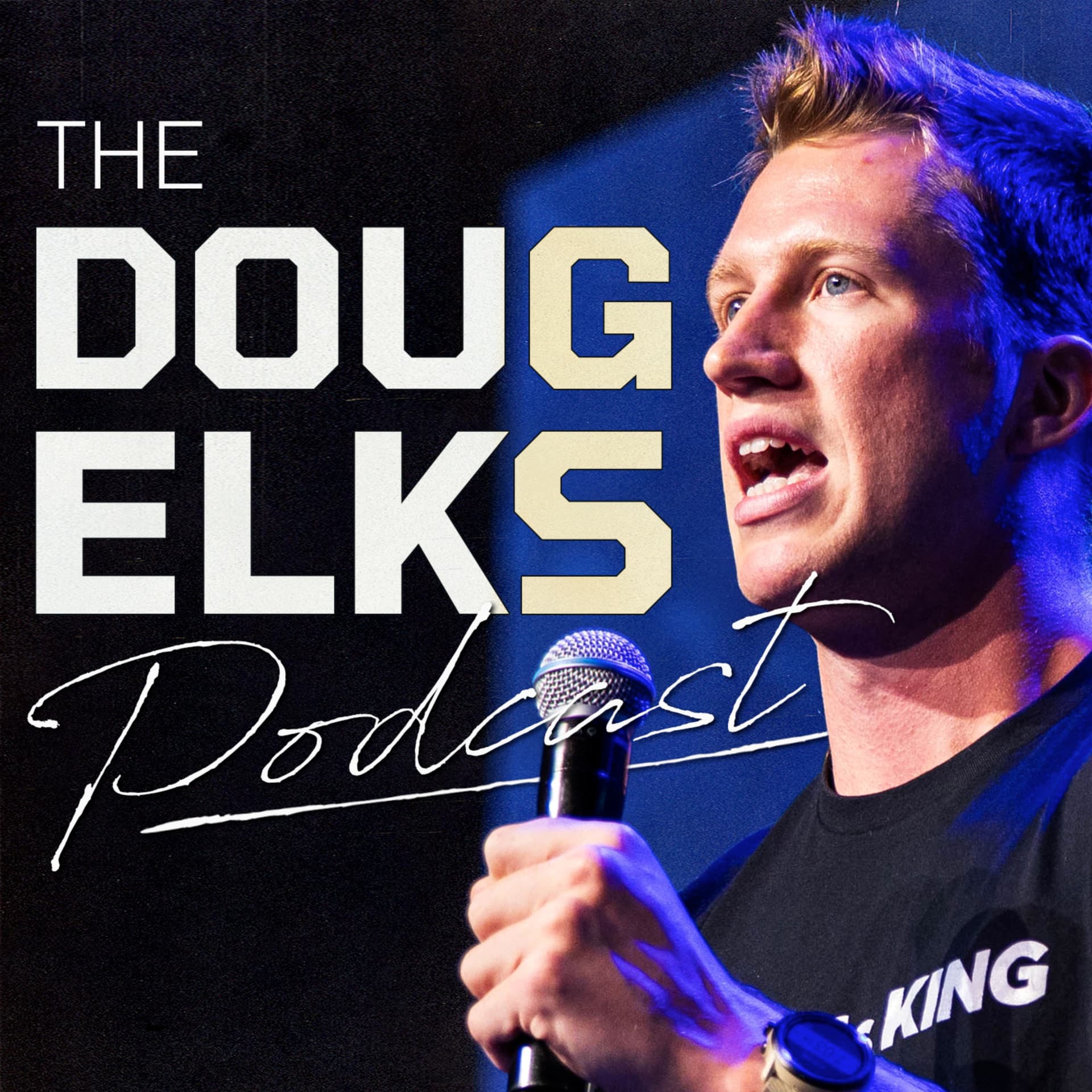 The Doug Elks Podcast - Podcasts