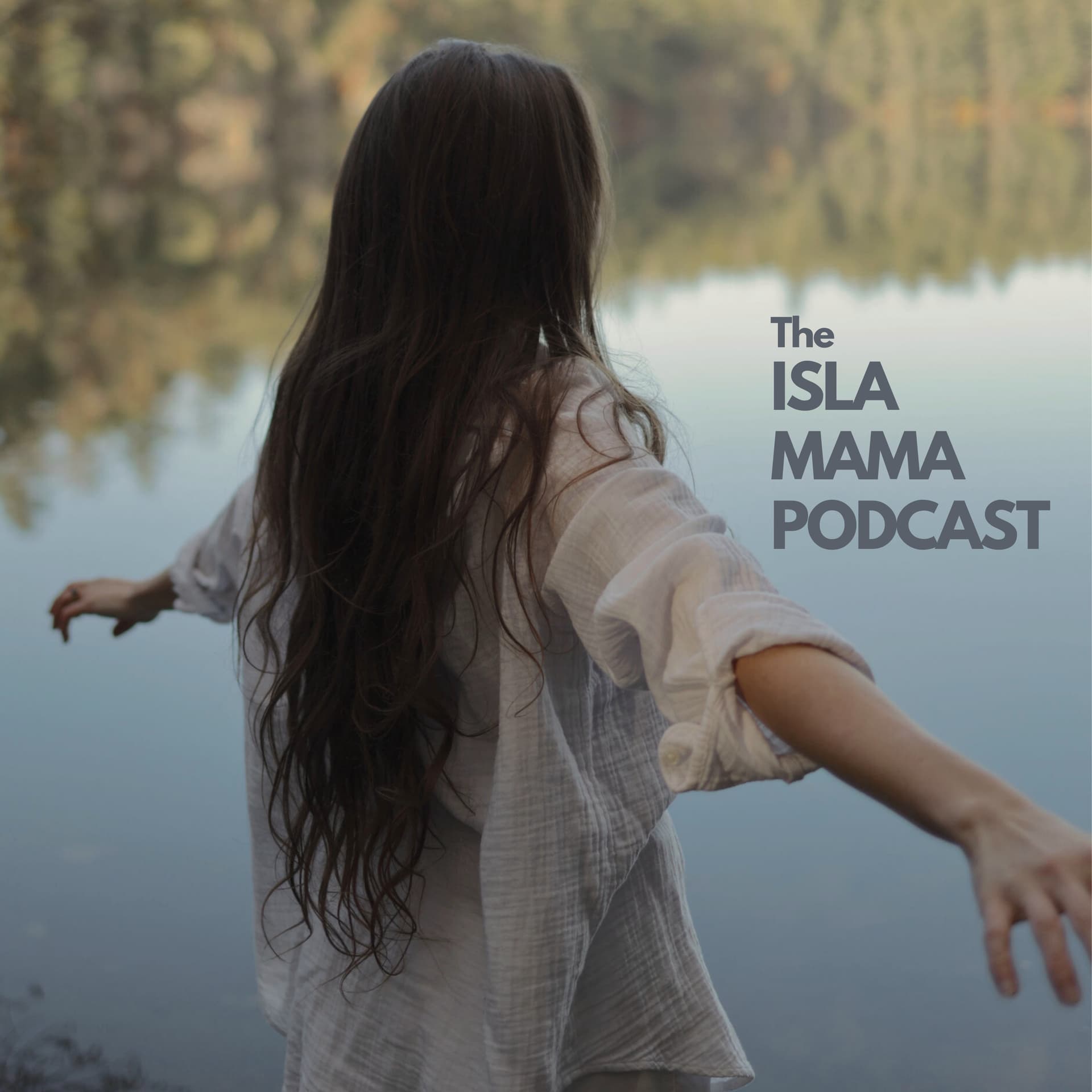 The ISLA MAMA PODCAST - Podcasts