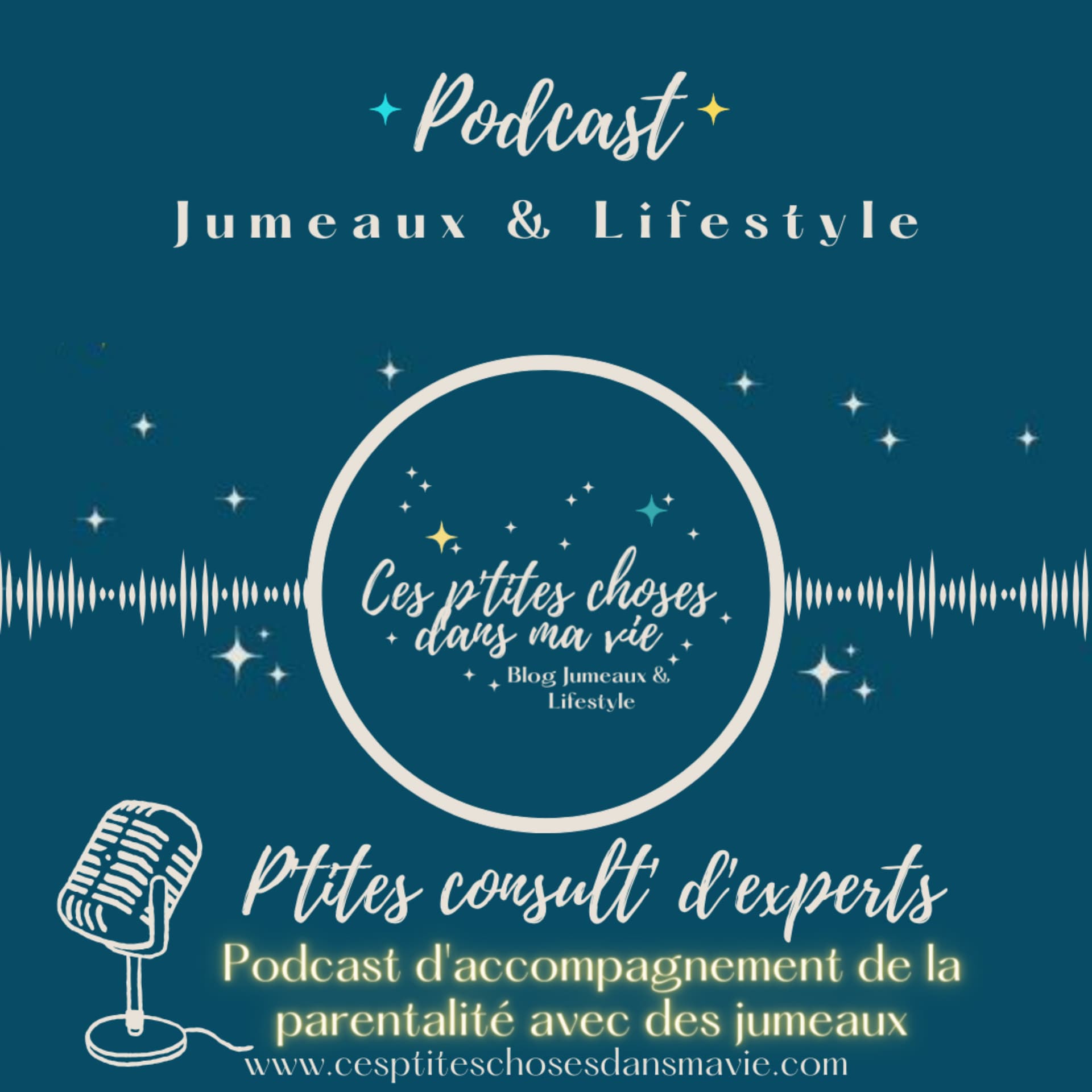 P'tites consult' d'experts - Podcast d'accompagnement de la parentalité avec des jumeaux - Podcasts