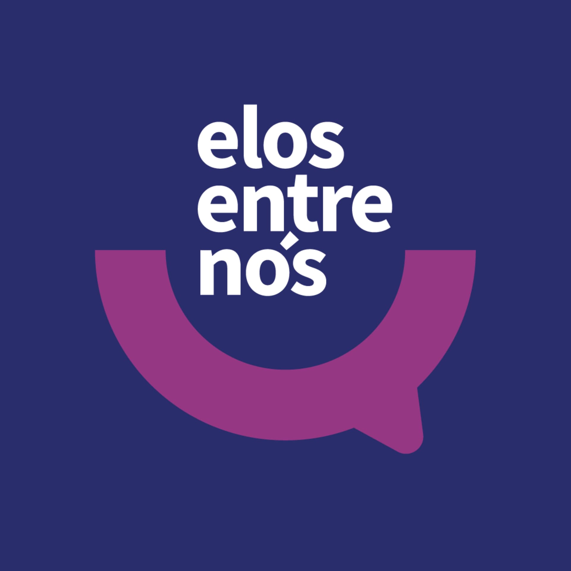 ELOS Entre Nós - Podcasts
