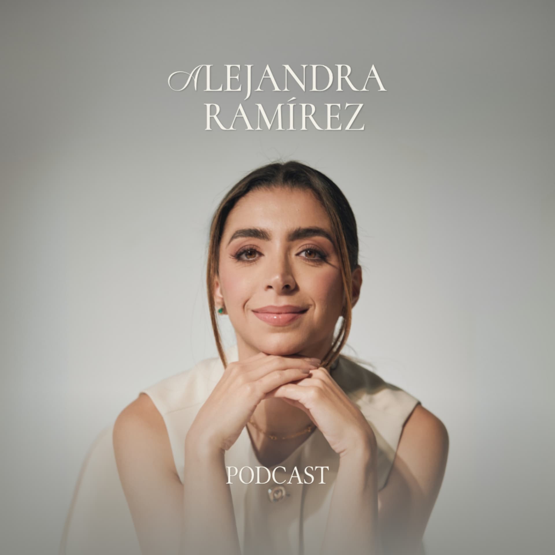 Alejandra Ramírez Podcast - Podcasts