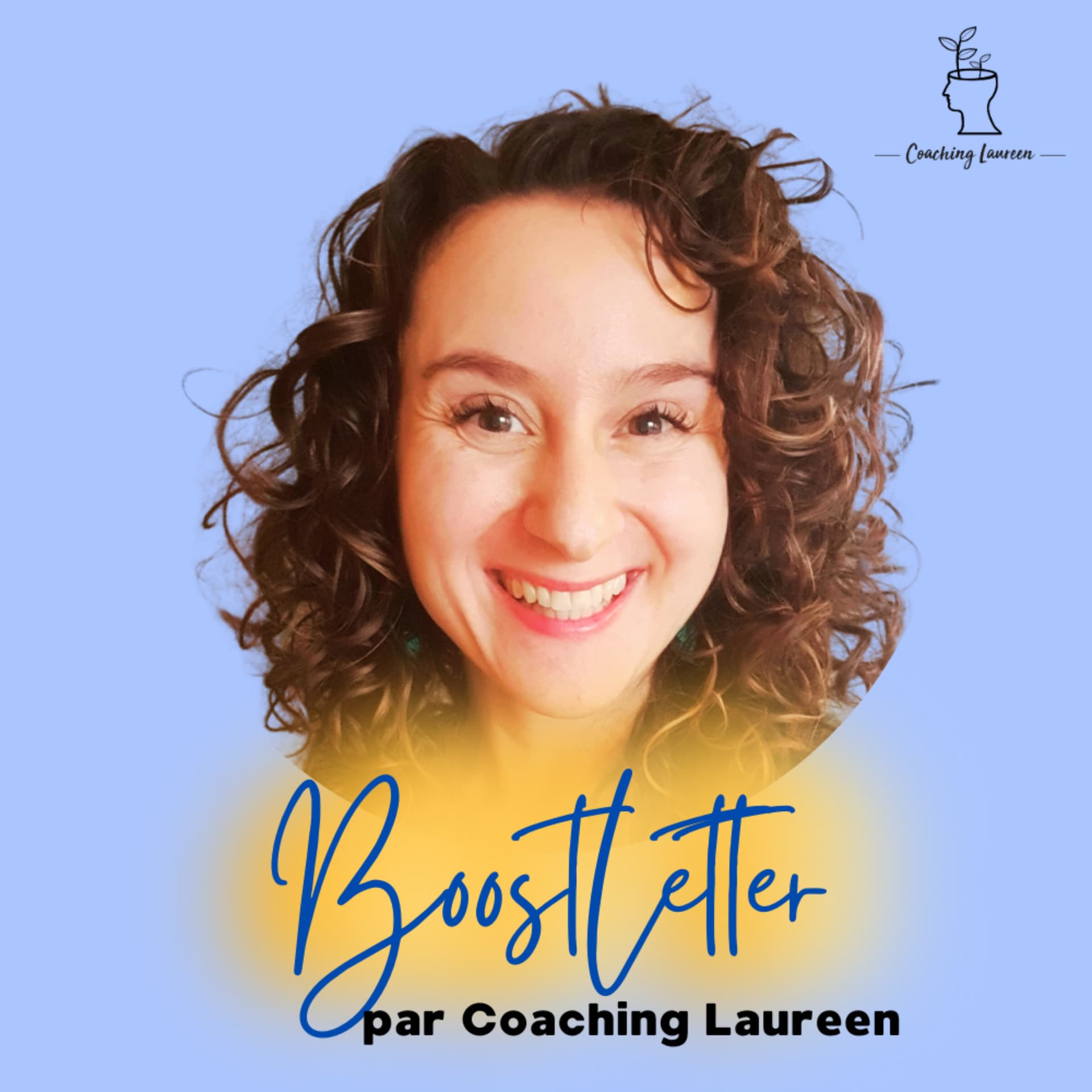 BoostLetter par Coaching Laureen - Podcasts