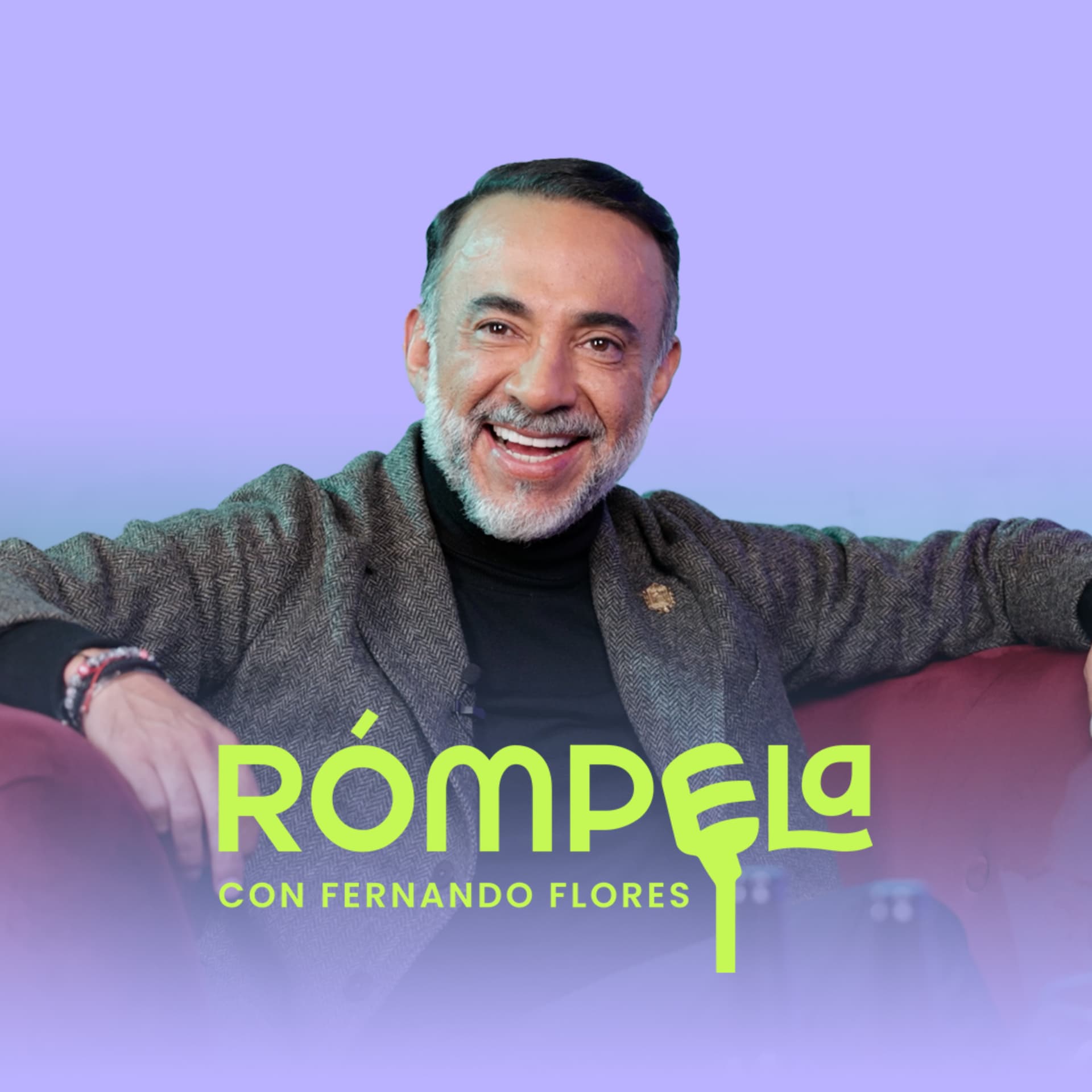 Rómpela con Fernando Flores - Podcasts