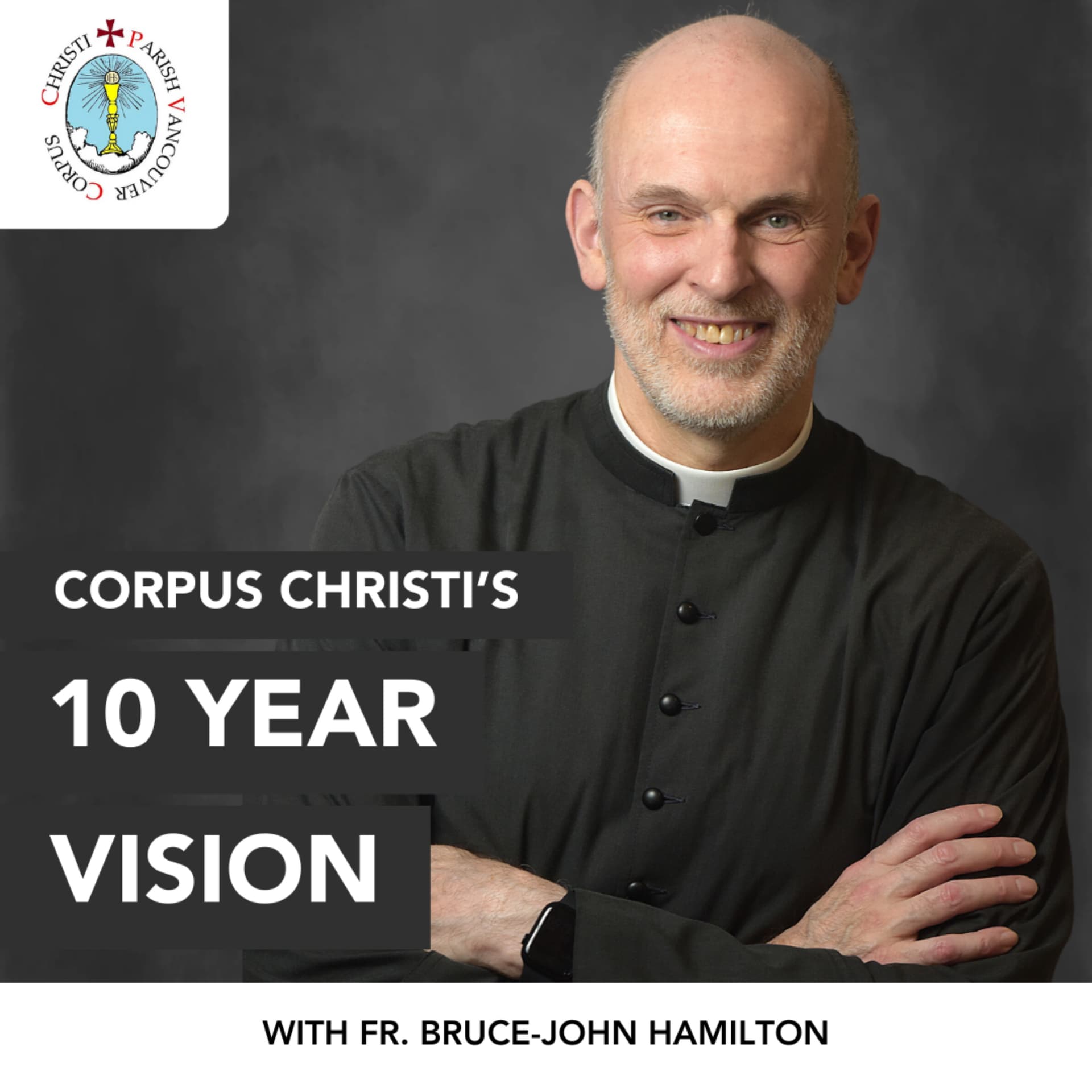 Corpus Christi's 10 Year Vision - Podcasts