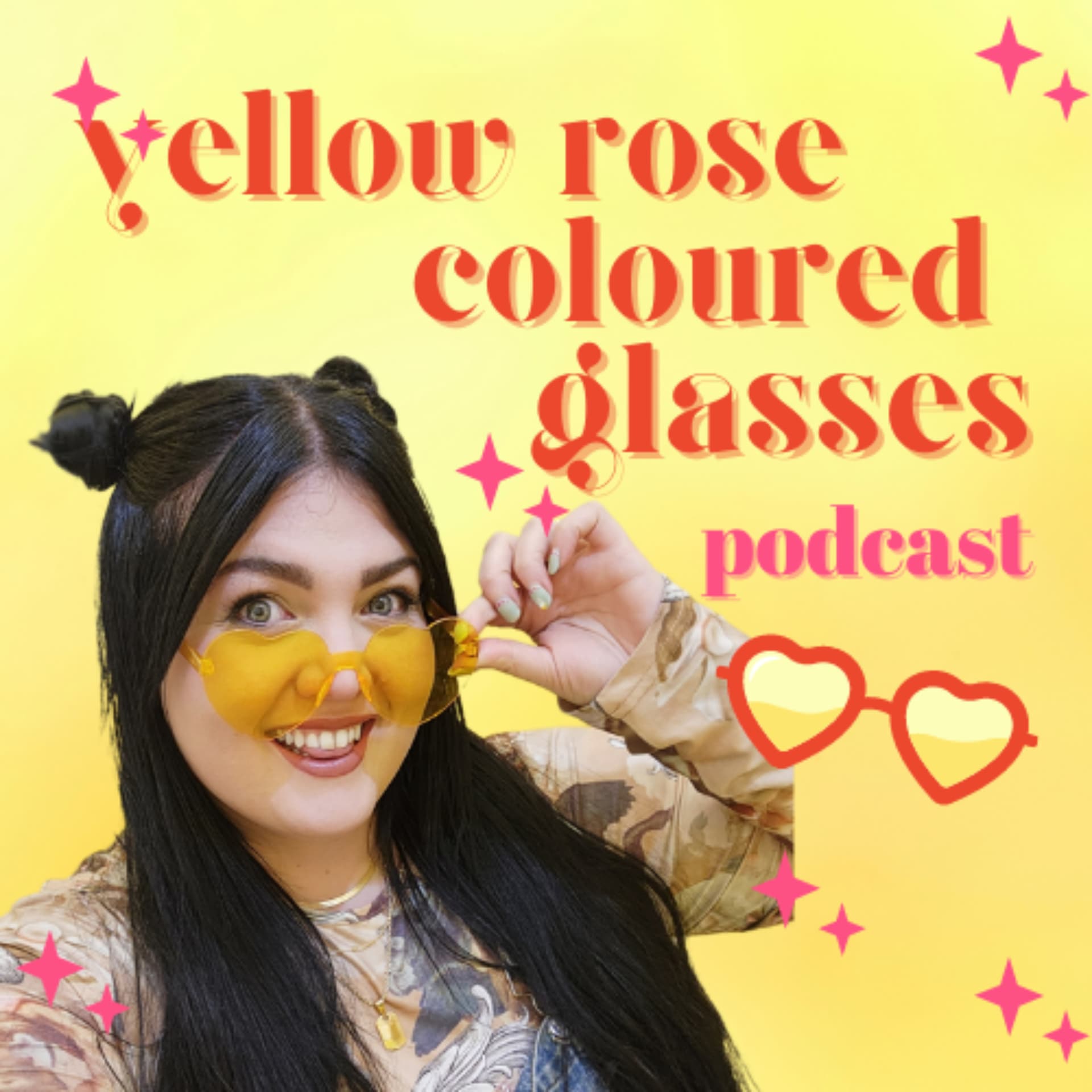 Yellow Rose Coloured Glasses - Podcasts