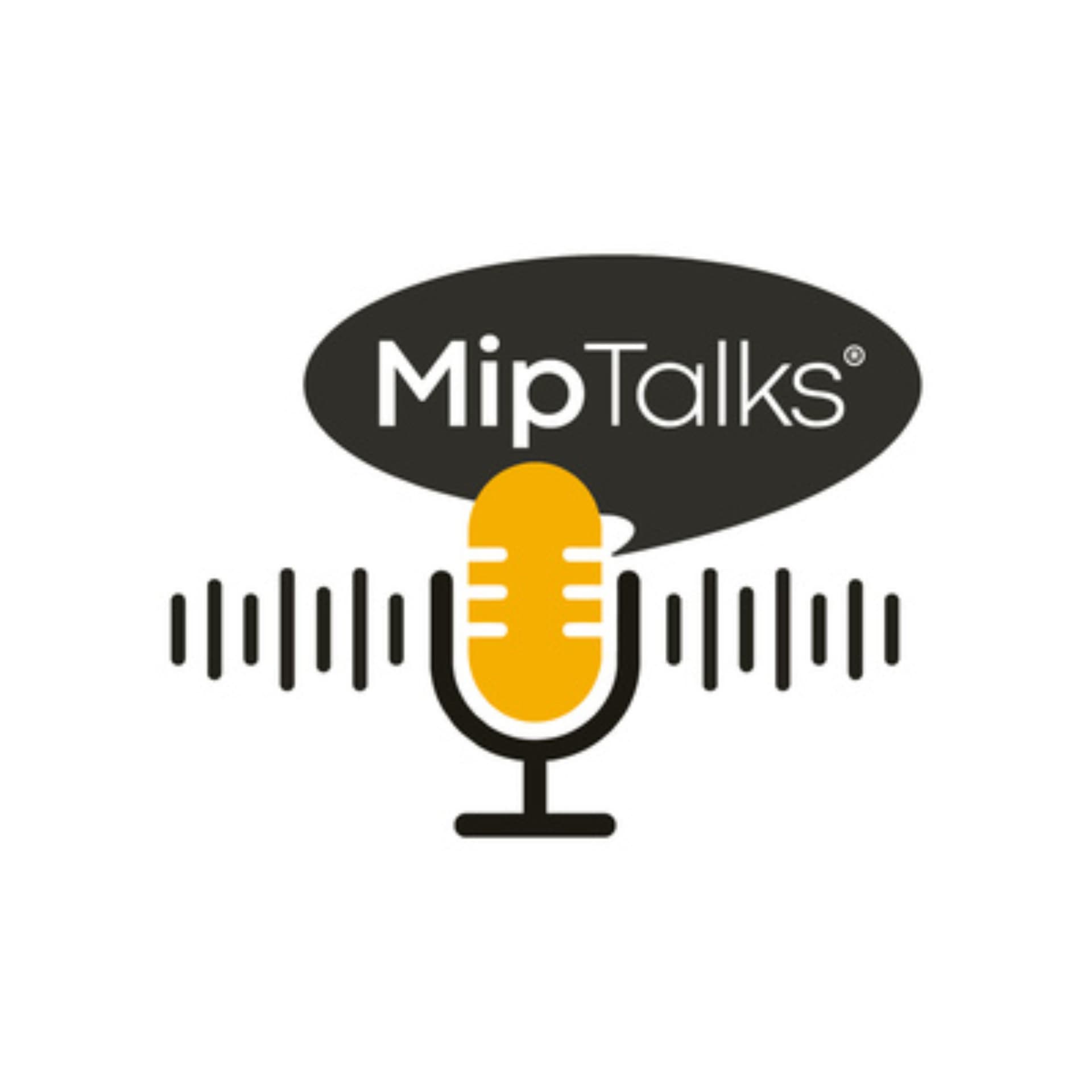 MipTalks - Podcasts
