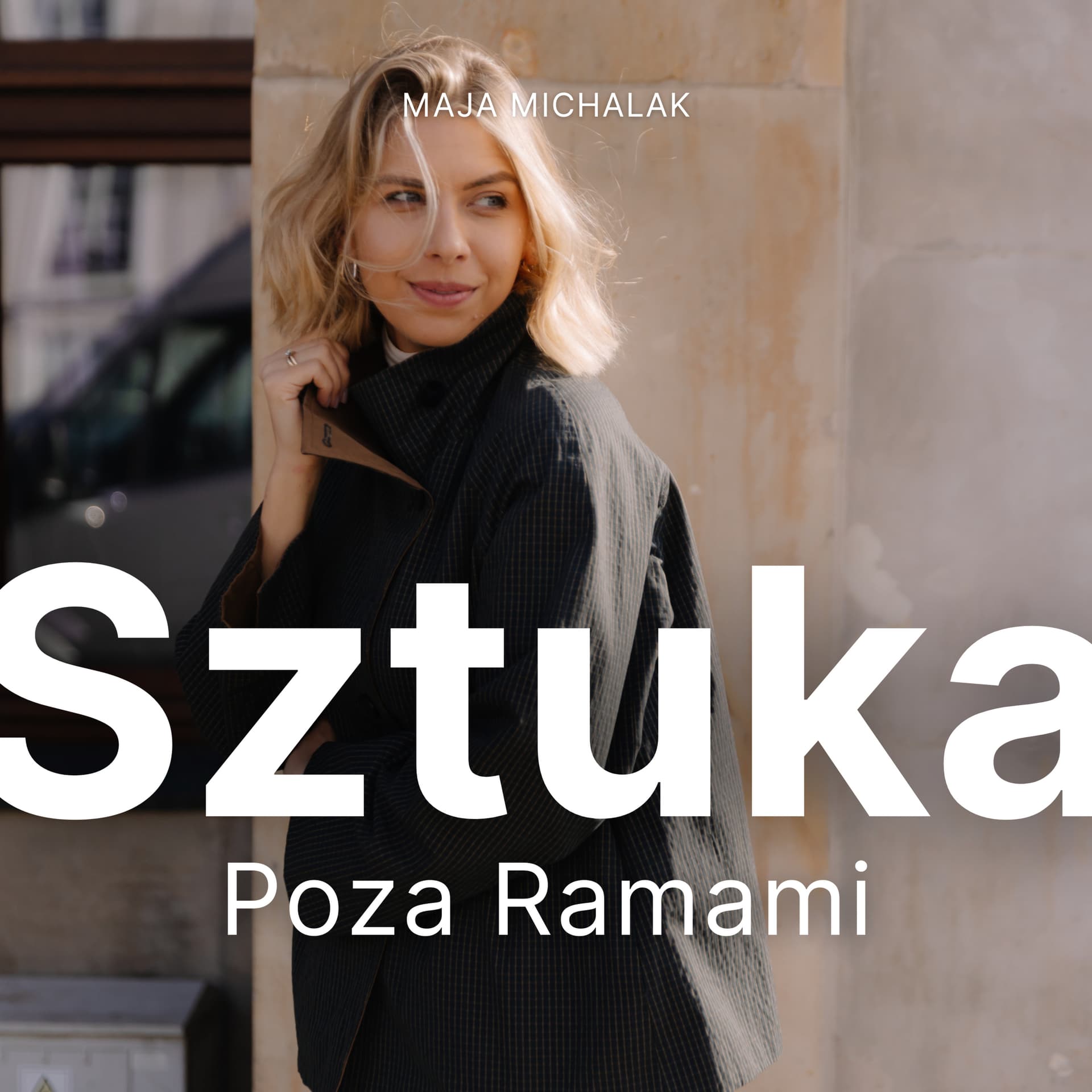 Sztuka Poza Ramami - Podcasts
