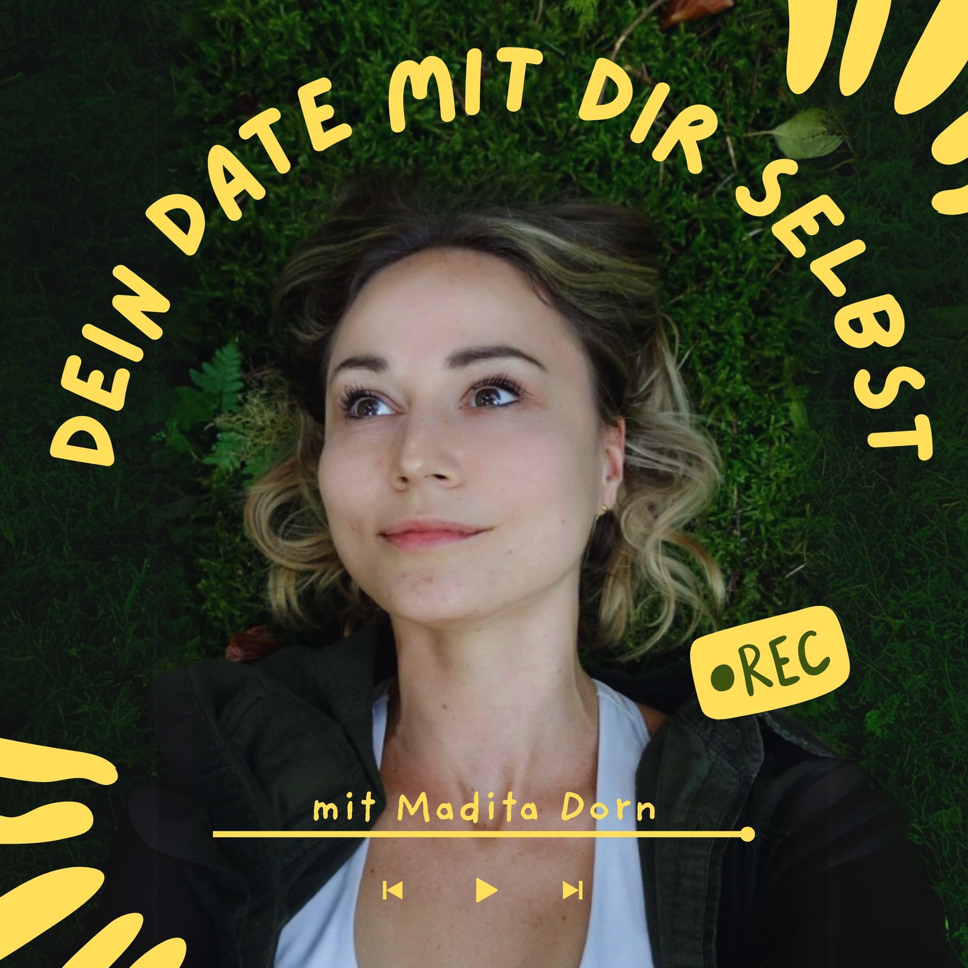 Dein Date mit dir selbst - Podcasts