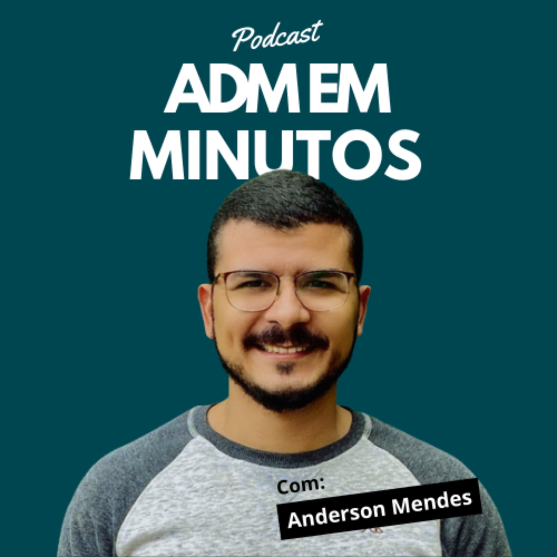 Adm em minutos - Podcasts