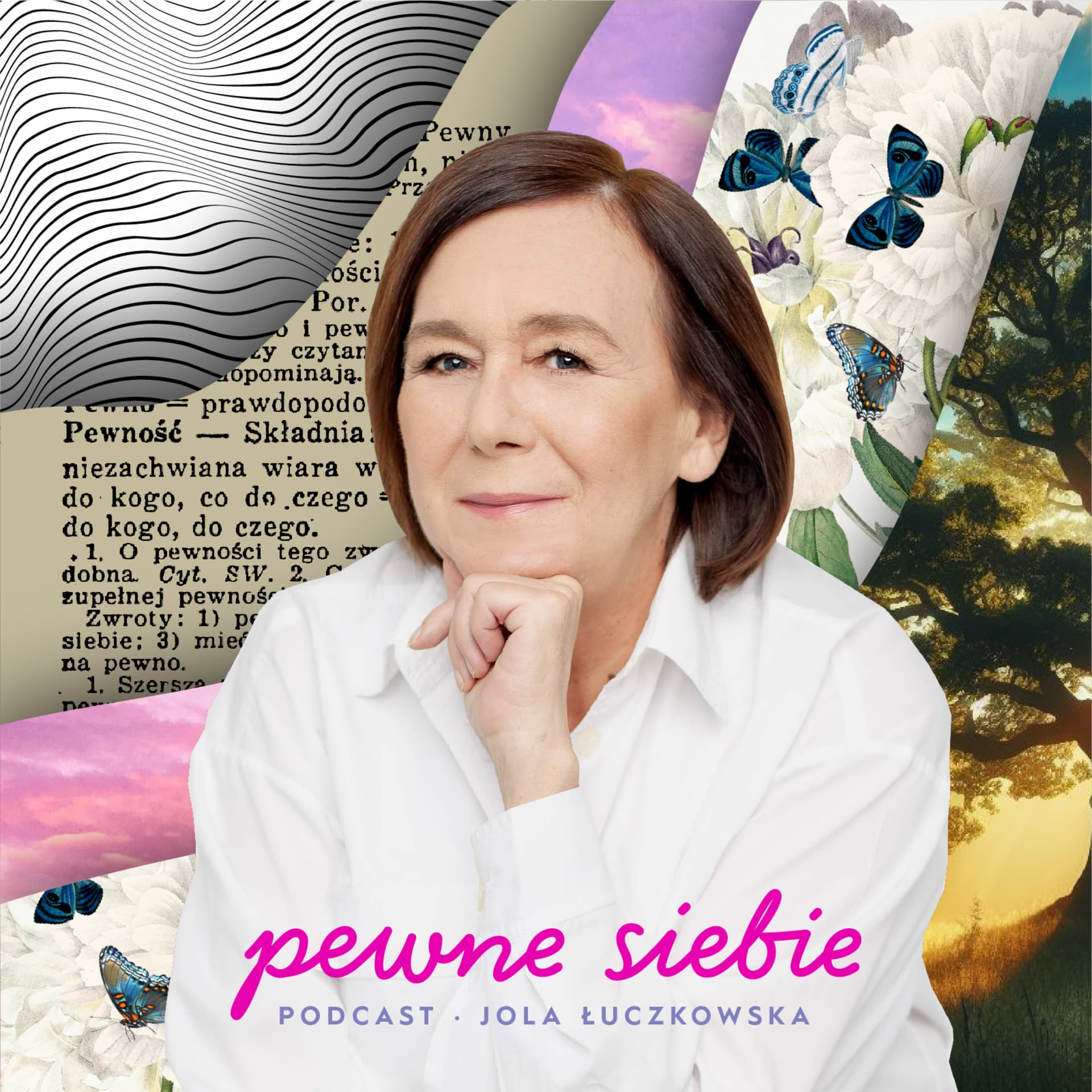 Pewne Siebie - Podcasts