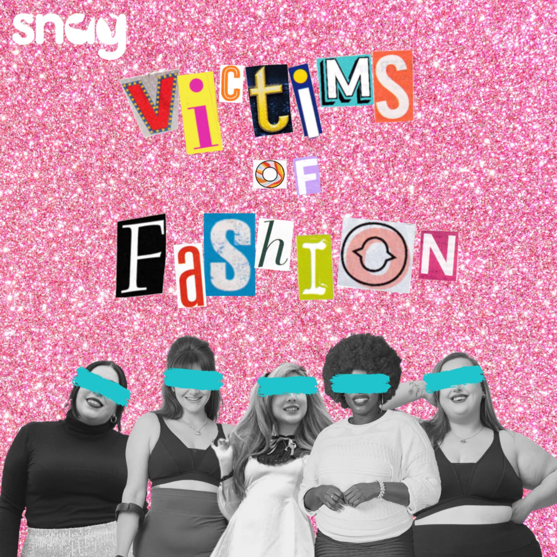 Victims of Fashion: A Snag Podcast - Podcasts