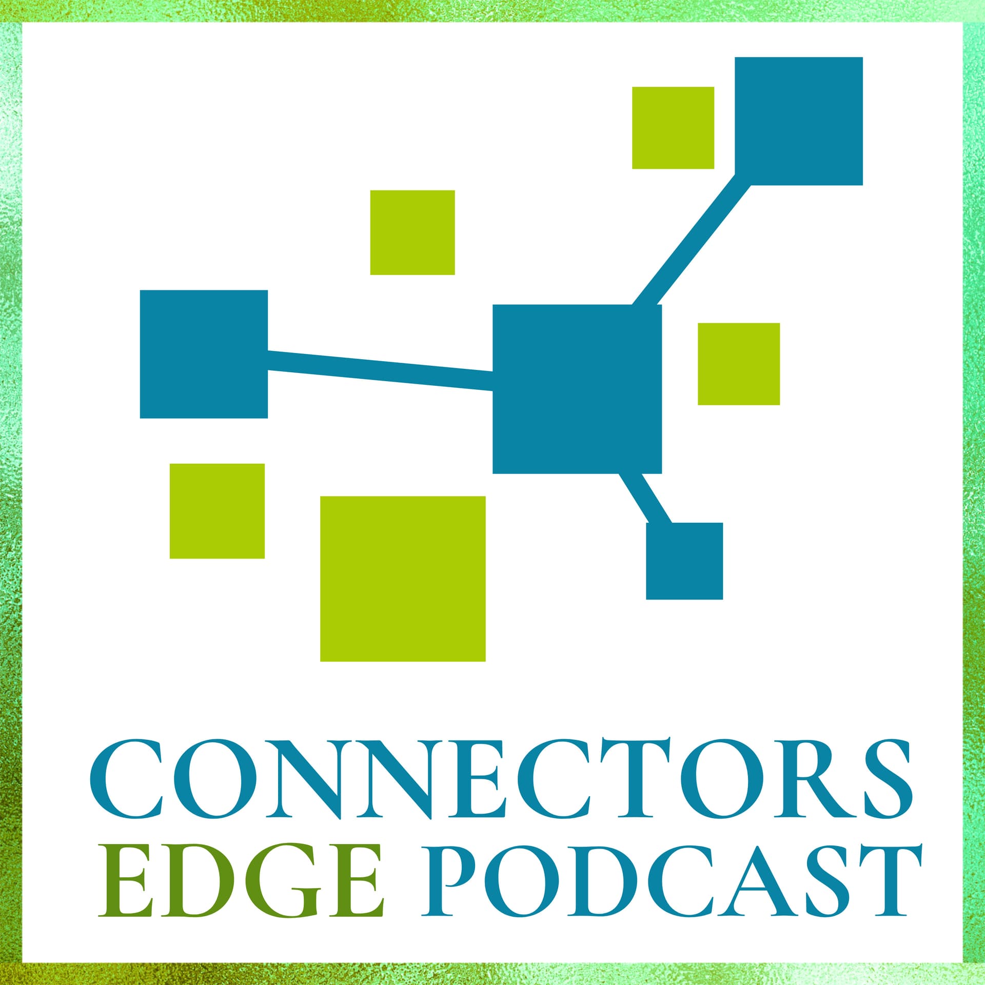 Connectors Edge - Podcasts