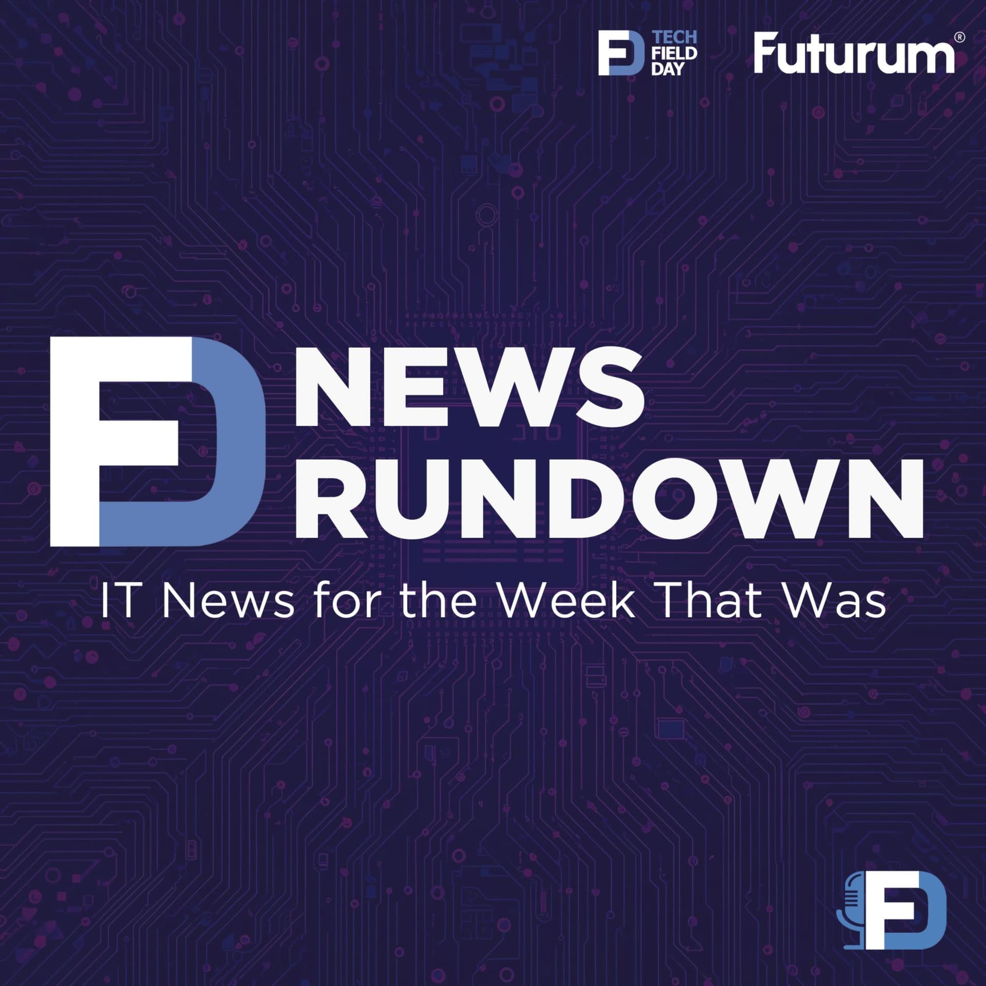 Tech Field Day News Rundown - Podcasts