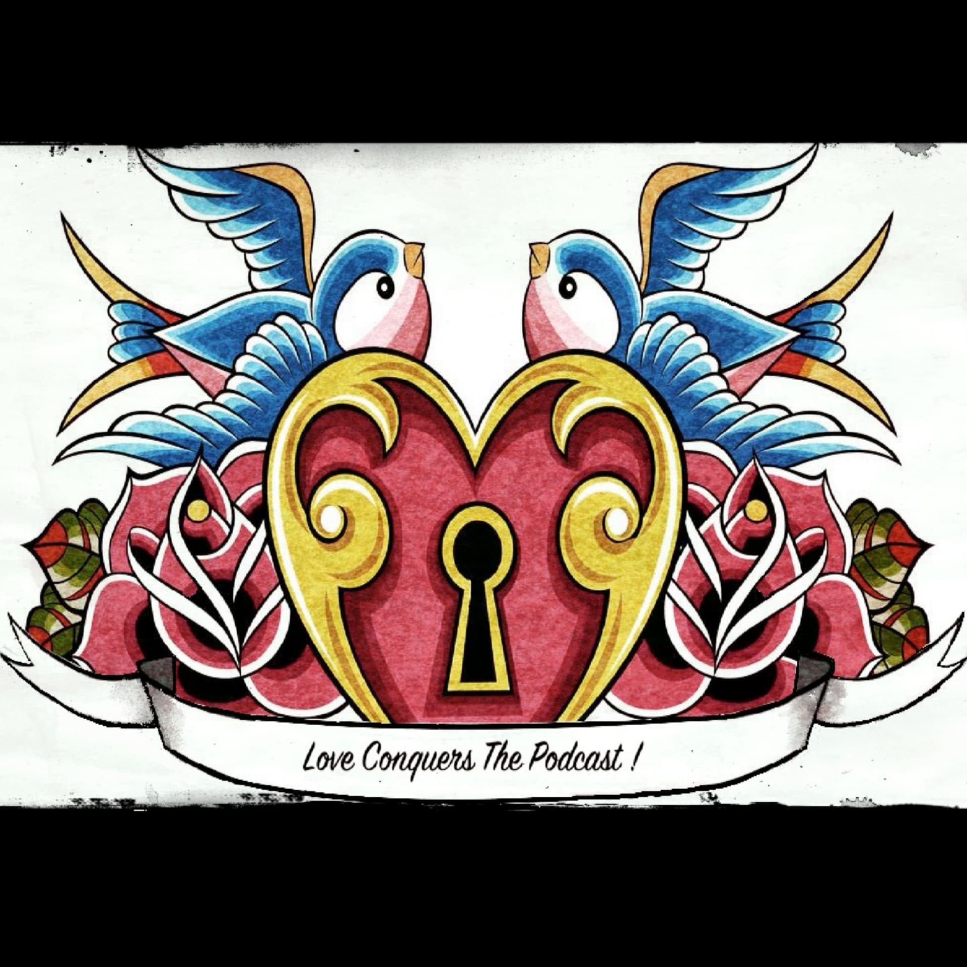 Love Conquers - Podcasts
