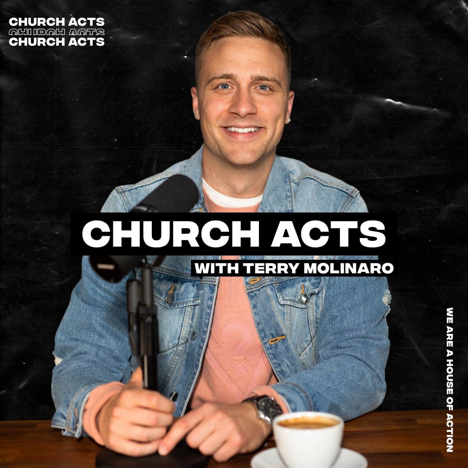 Church Acts with Terry Molinaro - Podcasts
