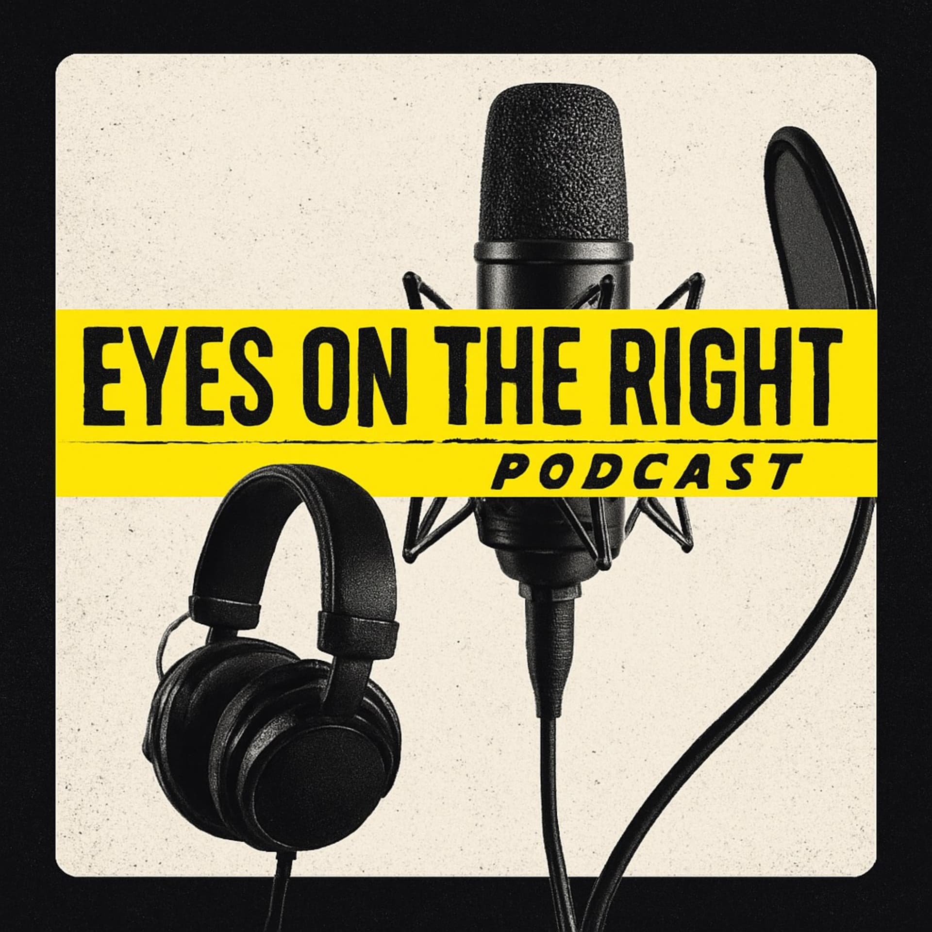 Eyes on the Right Podcast - Podcasts