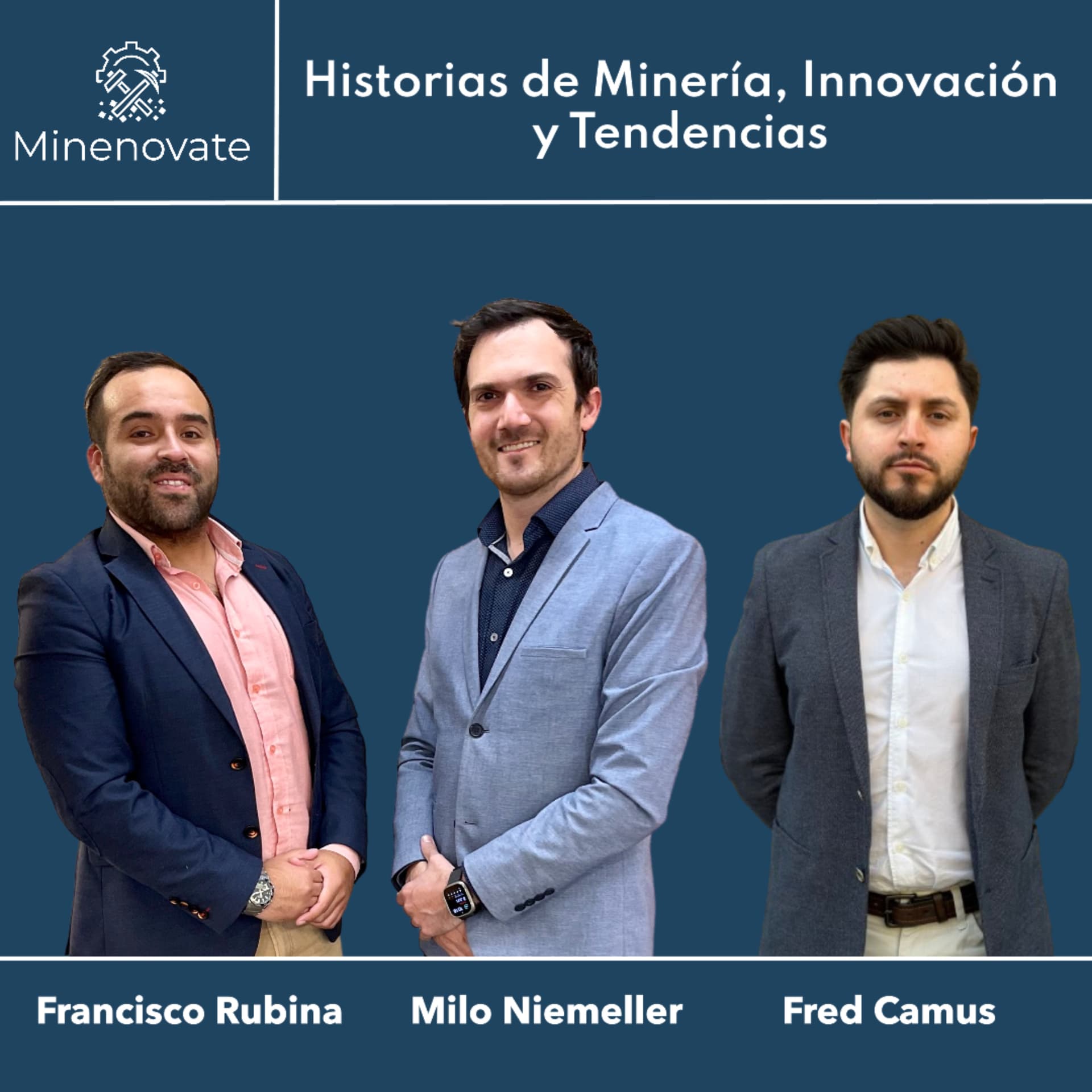 Minenovate - Historias de Minería, Innovación y Tendencias - Podcasts